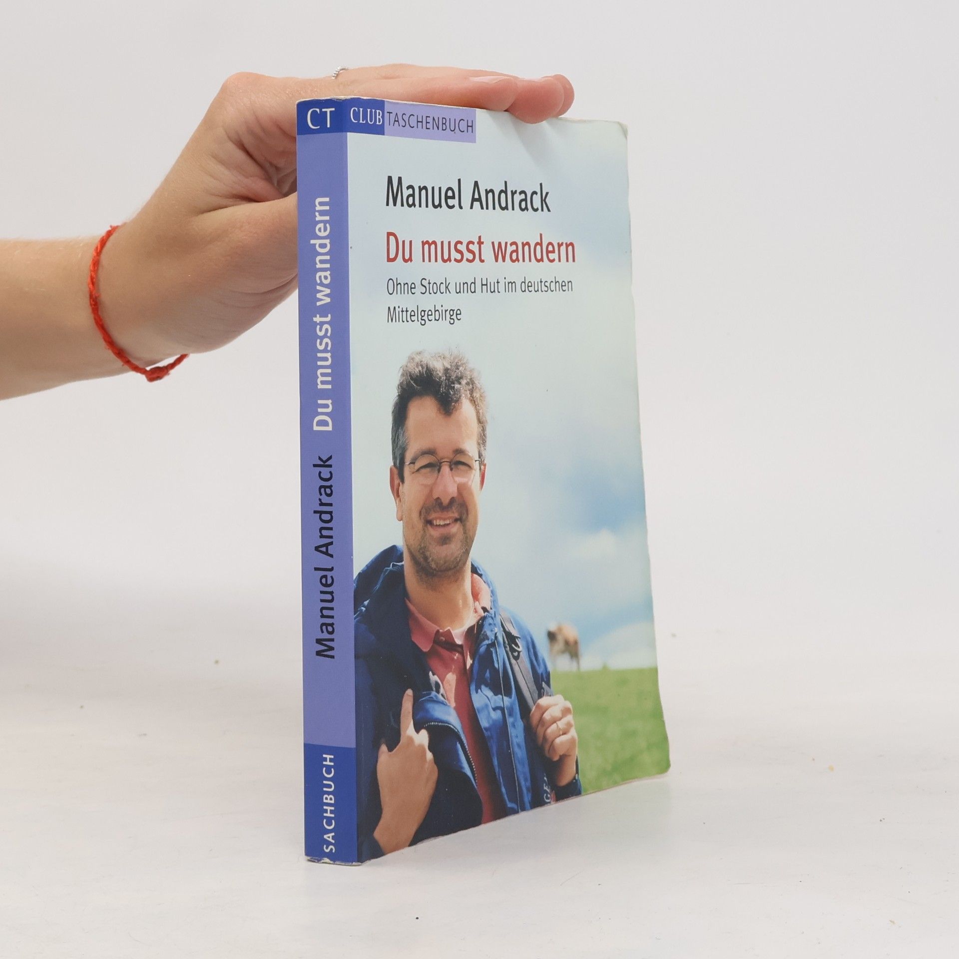 Manuel Andrack Du musst wandern