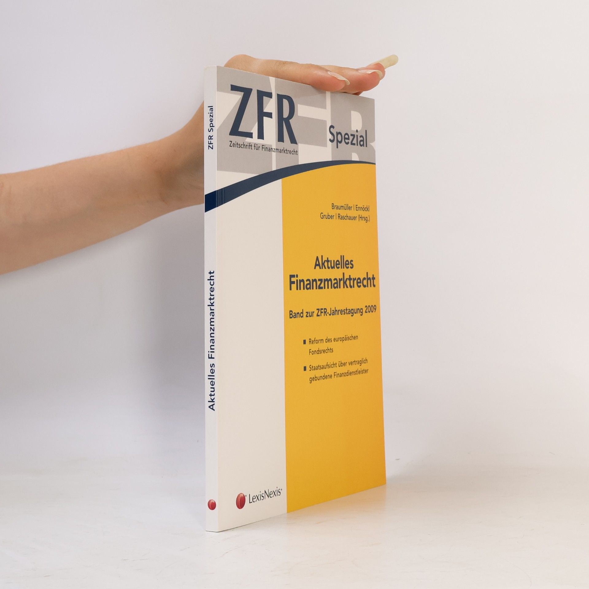 Peter Braumüller ZFR Spezial: Aktuelles Finanzmarktrecht 2009