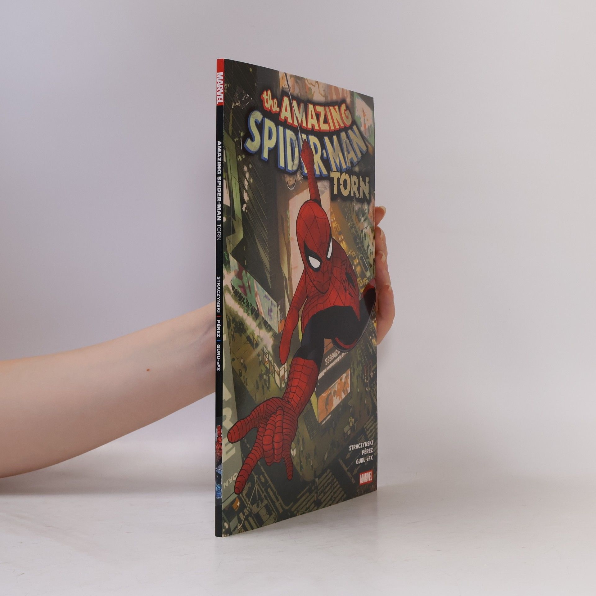 Pérez The Amazing Spider-Man: Torn