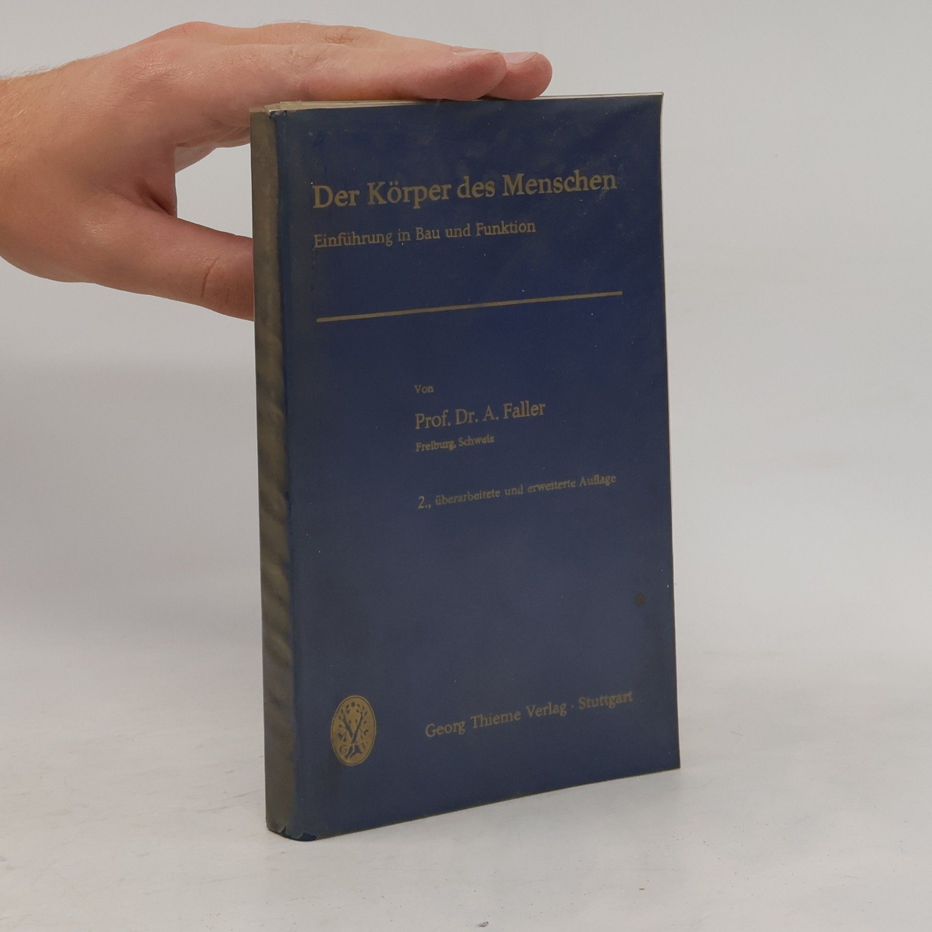 A. Faller Der Körper des Menschen: Einführung in Bau und Funktion