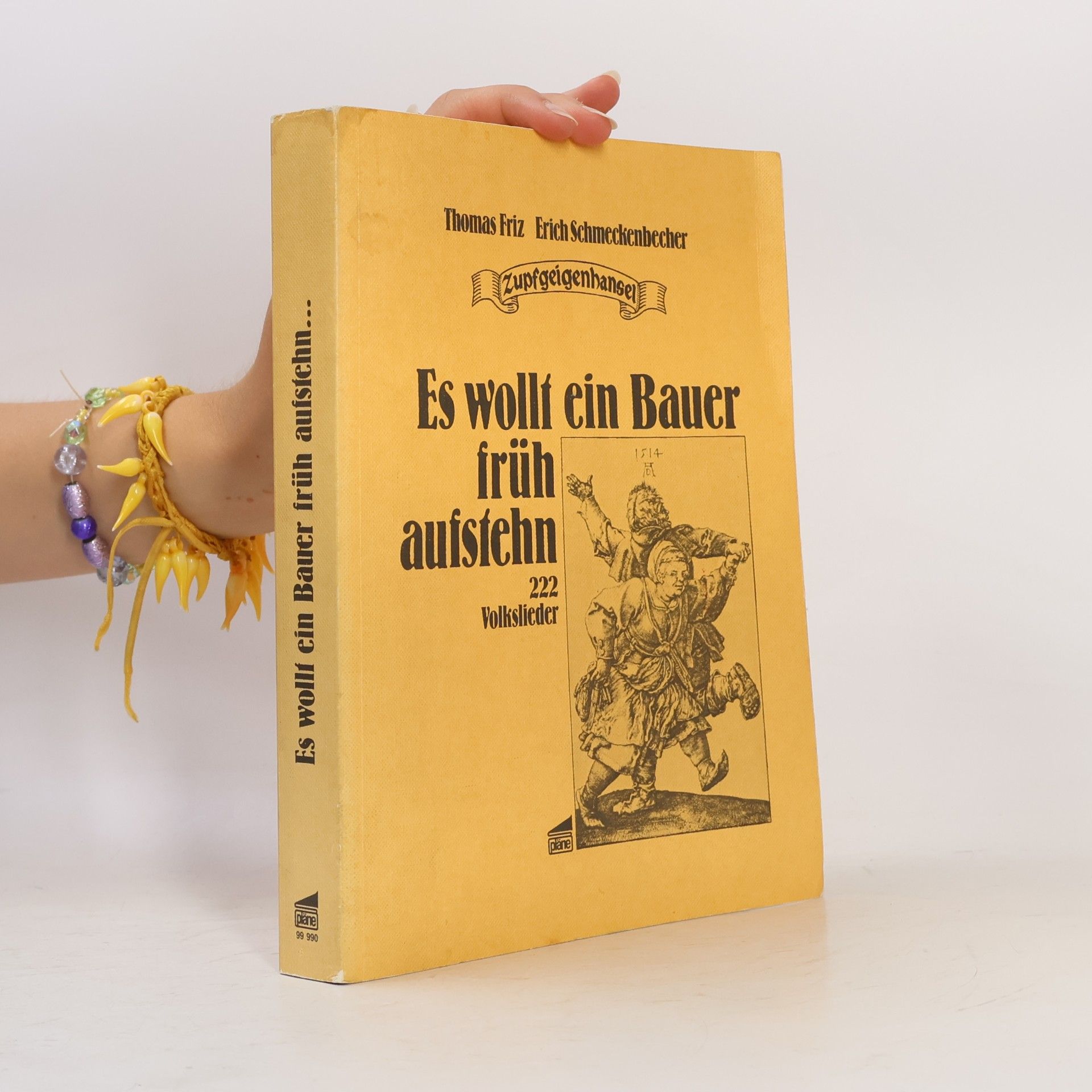Erich Schmeckenbecher Es wollte ein Bauer früh aufstehn