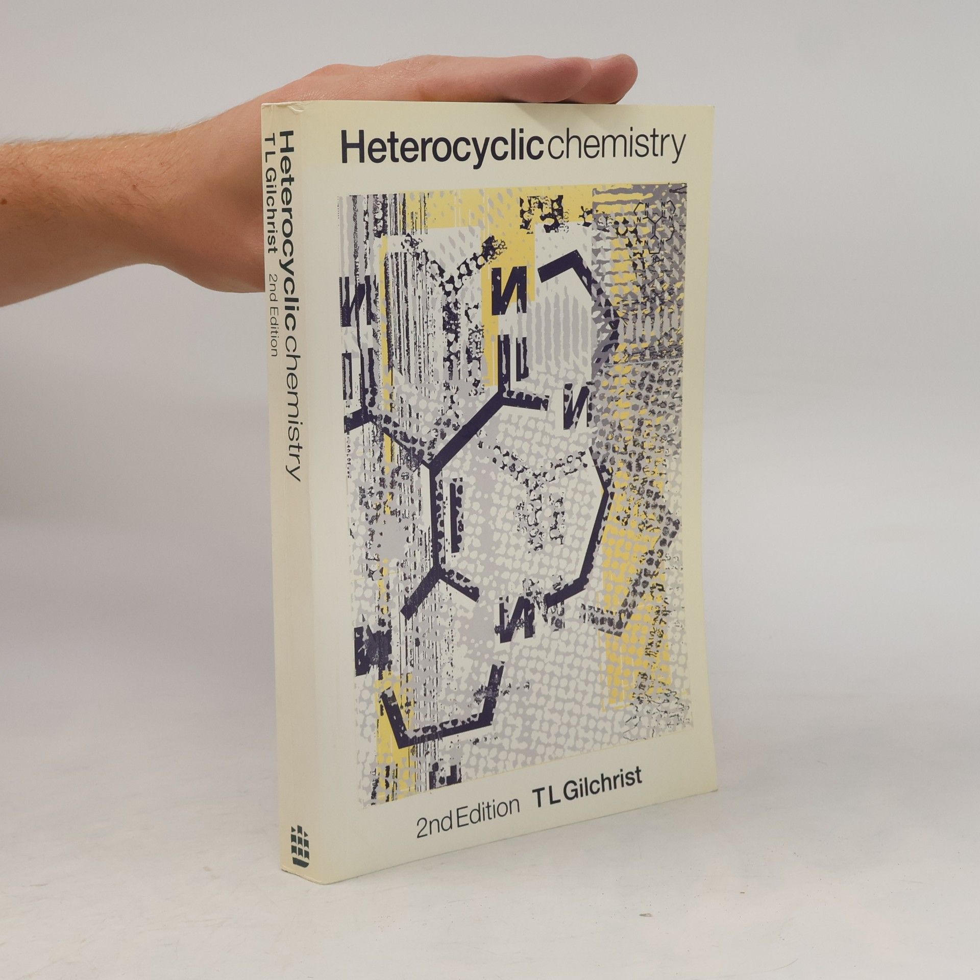 Thomas Lonsdale Gilchrist Heterocyclic Chemistry - 2nd Edition