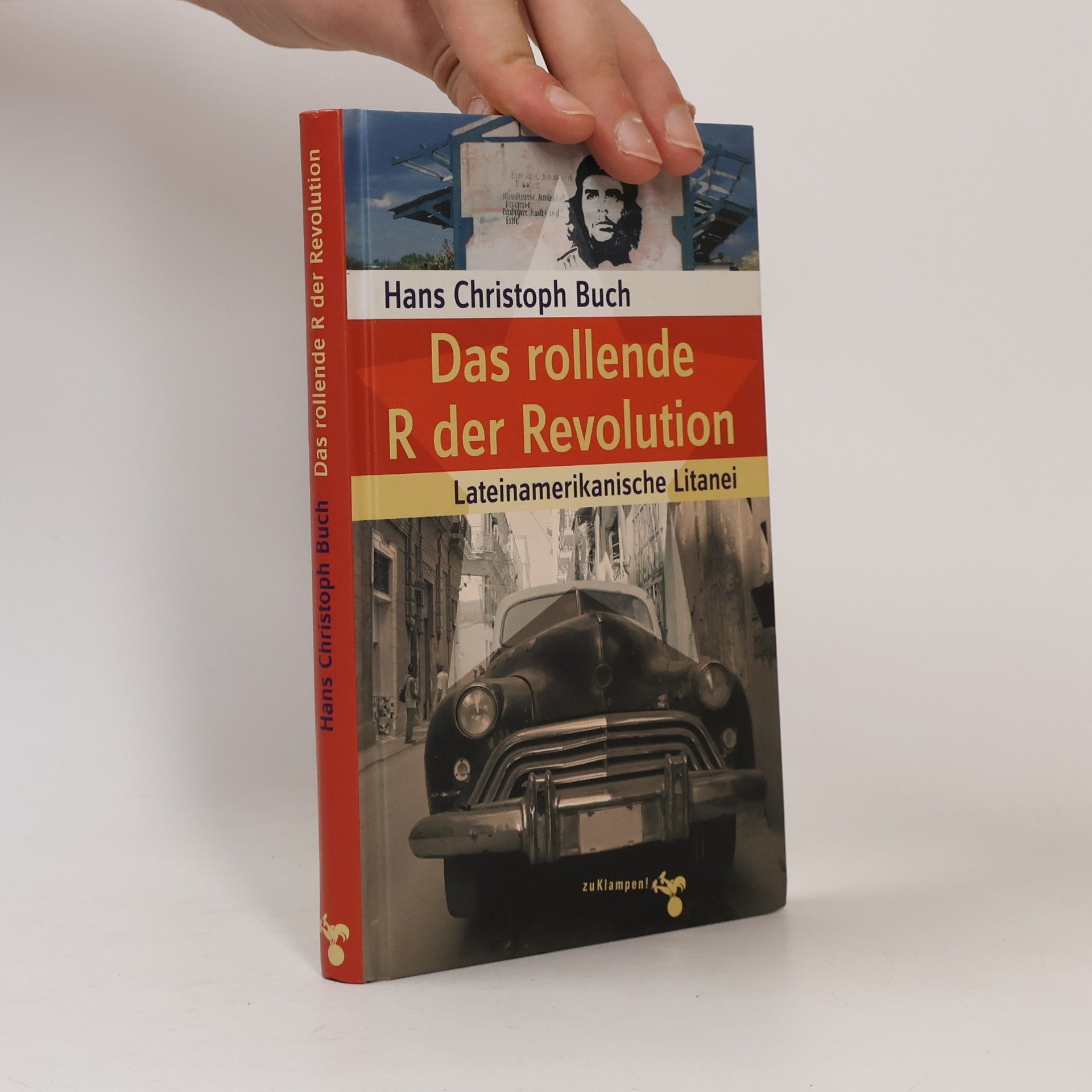 Hans Christoph Buch Das rollende R der Revolution