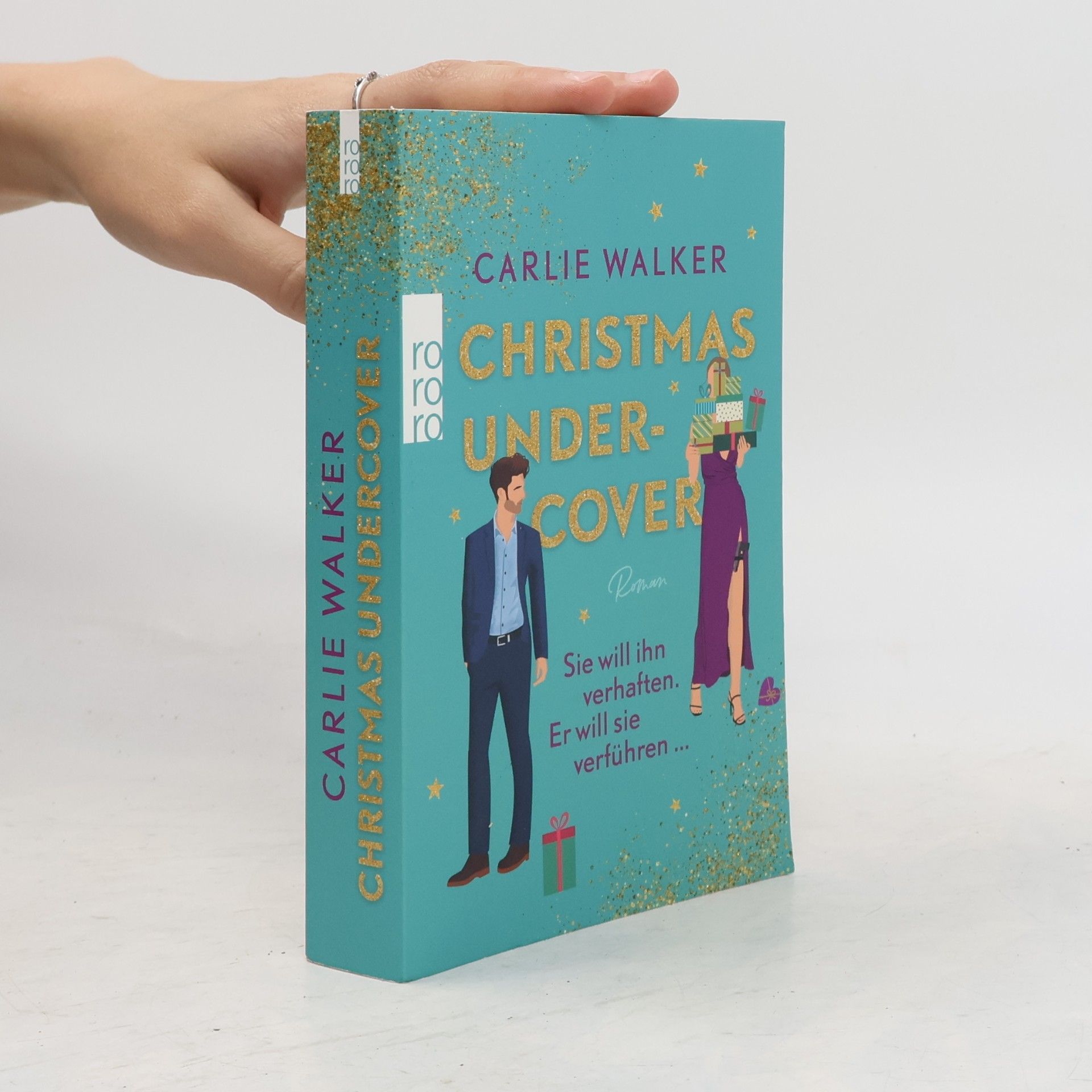 Carlie Walker Christmas undercover. Sie will ihn verhaften. Er will sie verführen ...