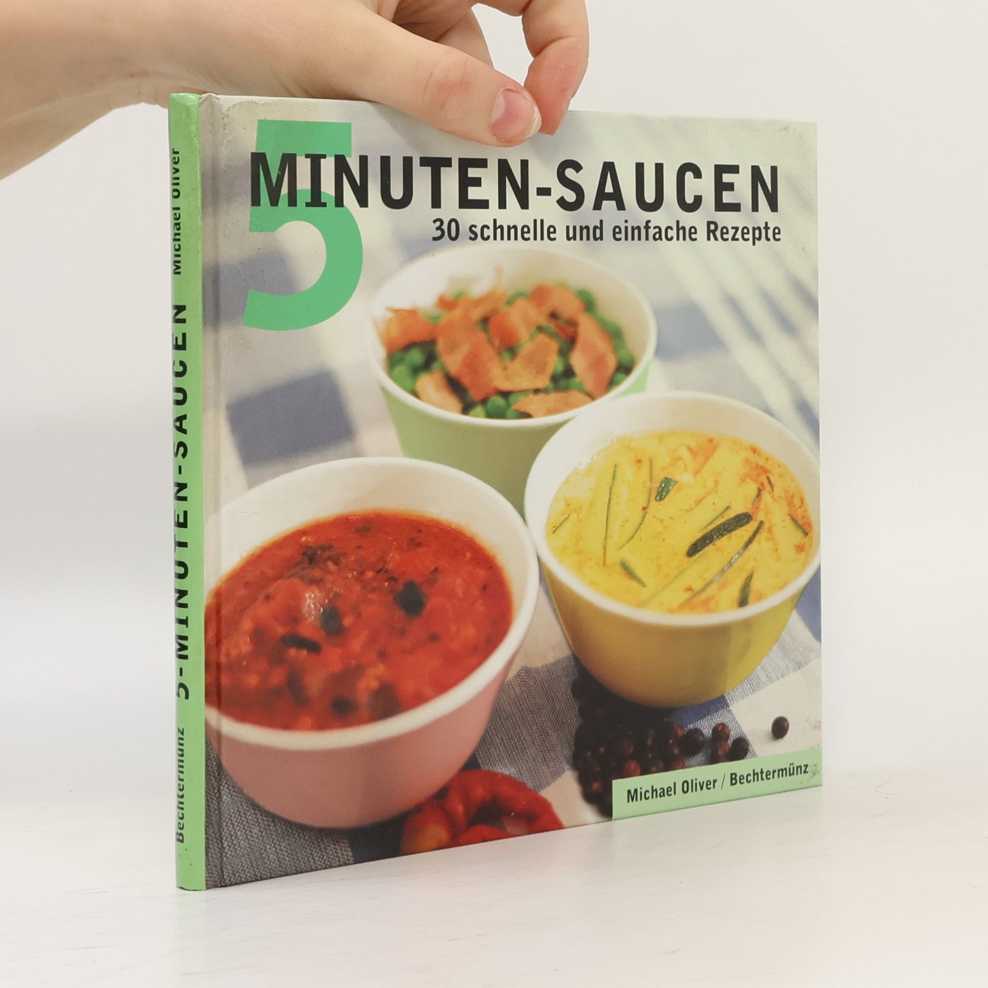 Michael Oliver 5-Minuten-Saucen