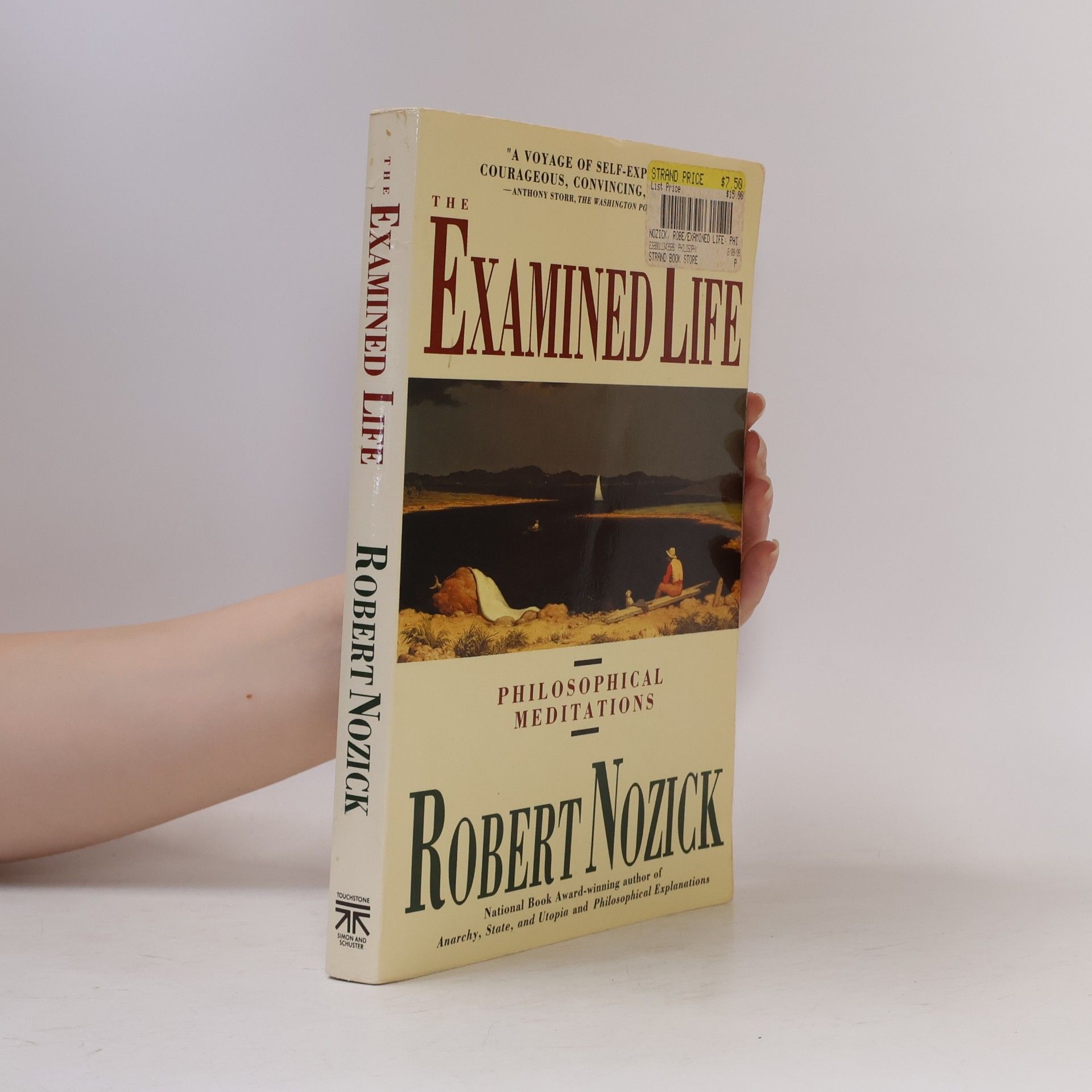 Robert Nozick The Examined Life: Philosophical Meditations