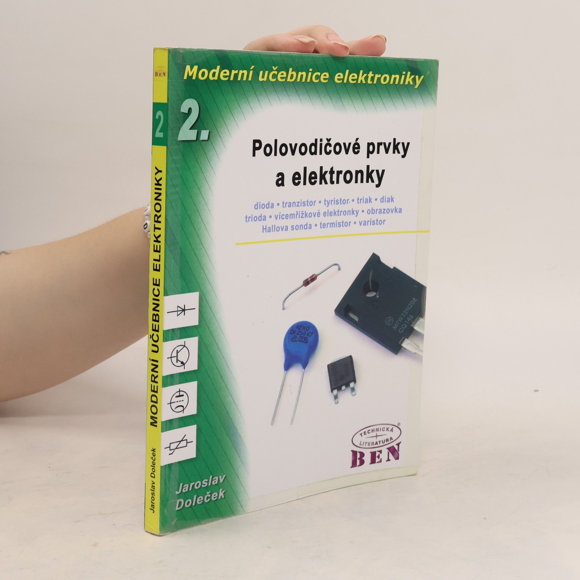 Moderní učebnice elektroniky. 2. díl, Polovodičové prvky a elektronky