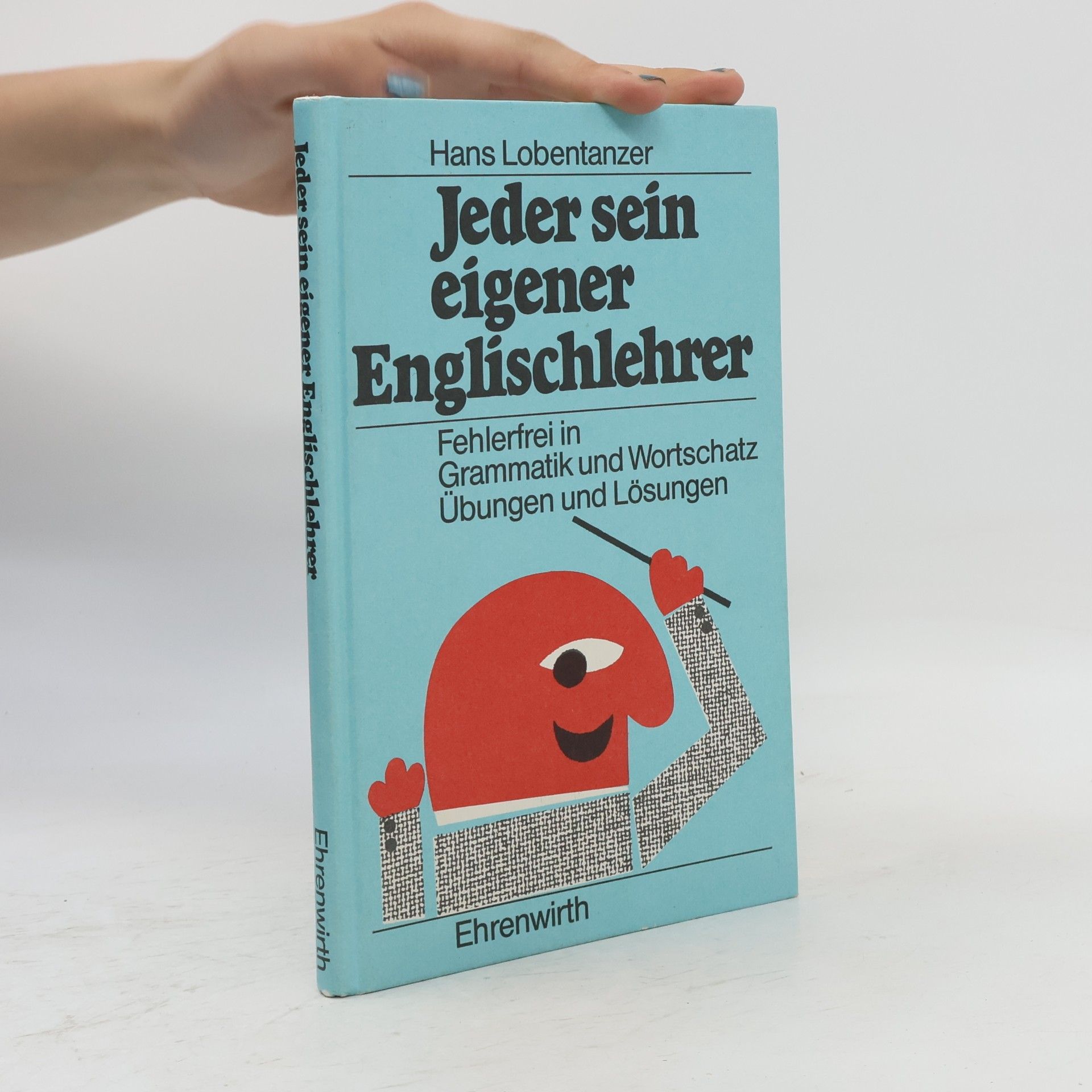 Hans Lobentanzer Jeder sein eigener Englischlehrer