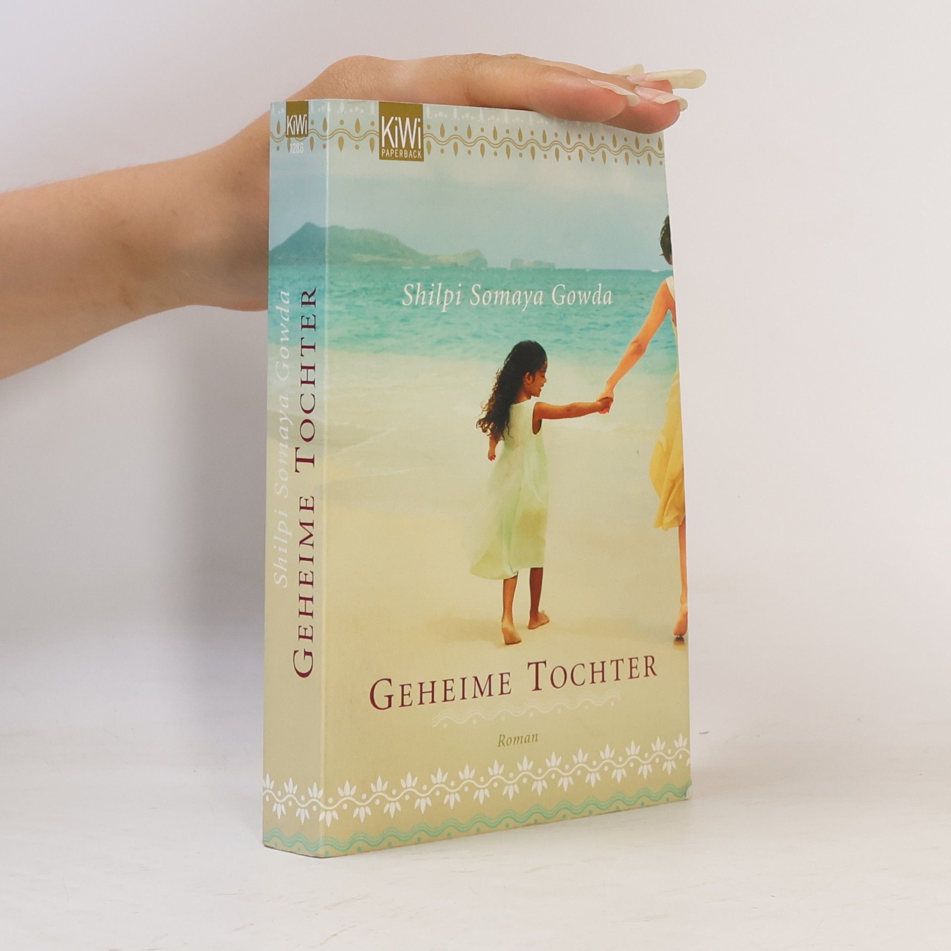 Shilpi Somaya Gowda Geheime Tochter