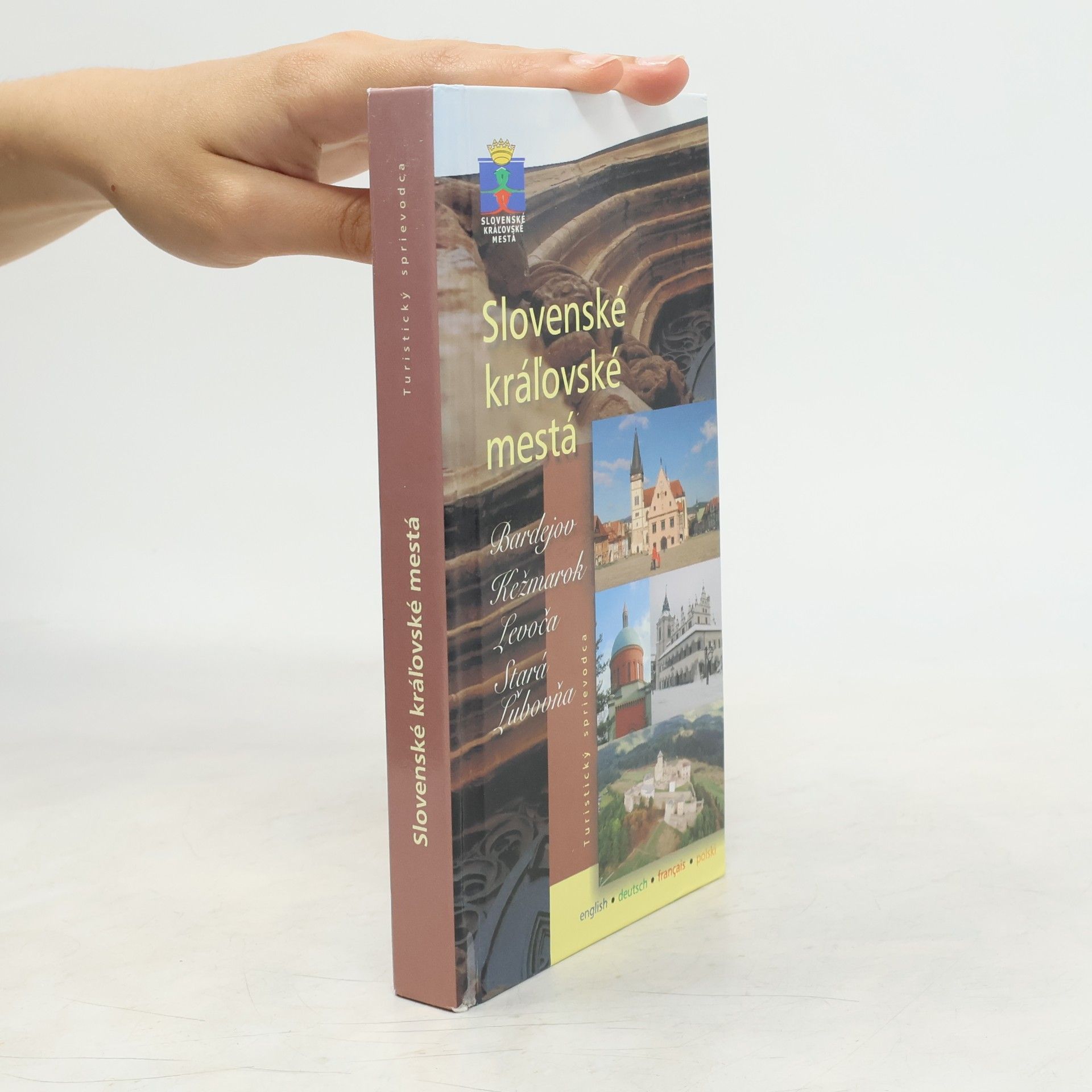 Collectif d'auteurs Slovenské kráľovské mestá