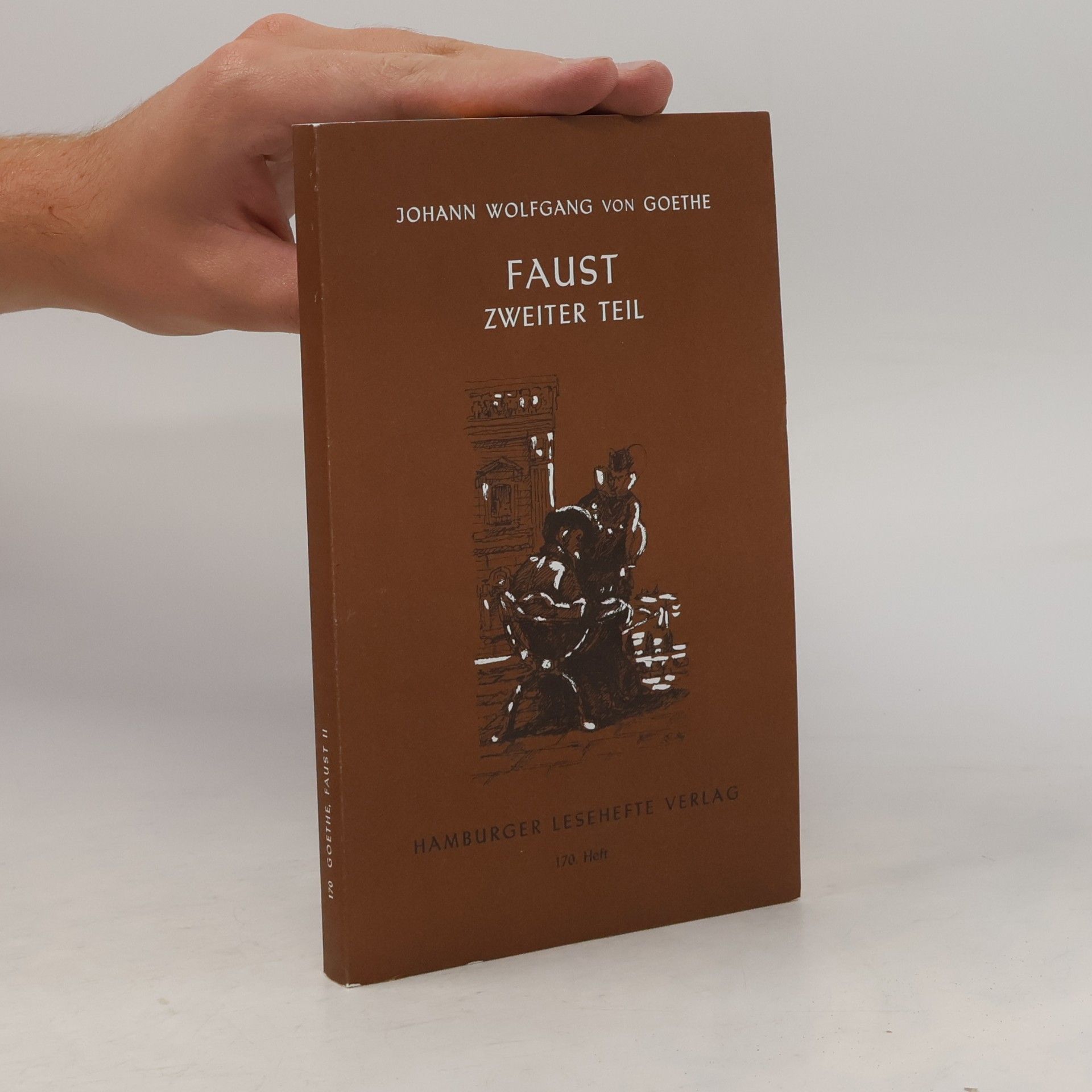 Johann Wolfgang von Goethe Faust. Zweiter Teil