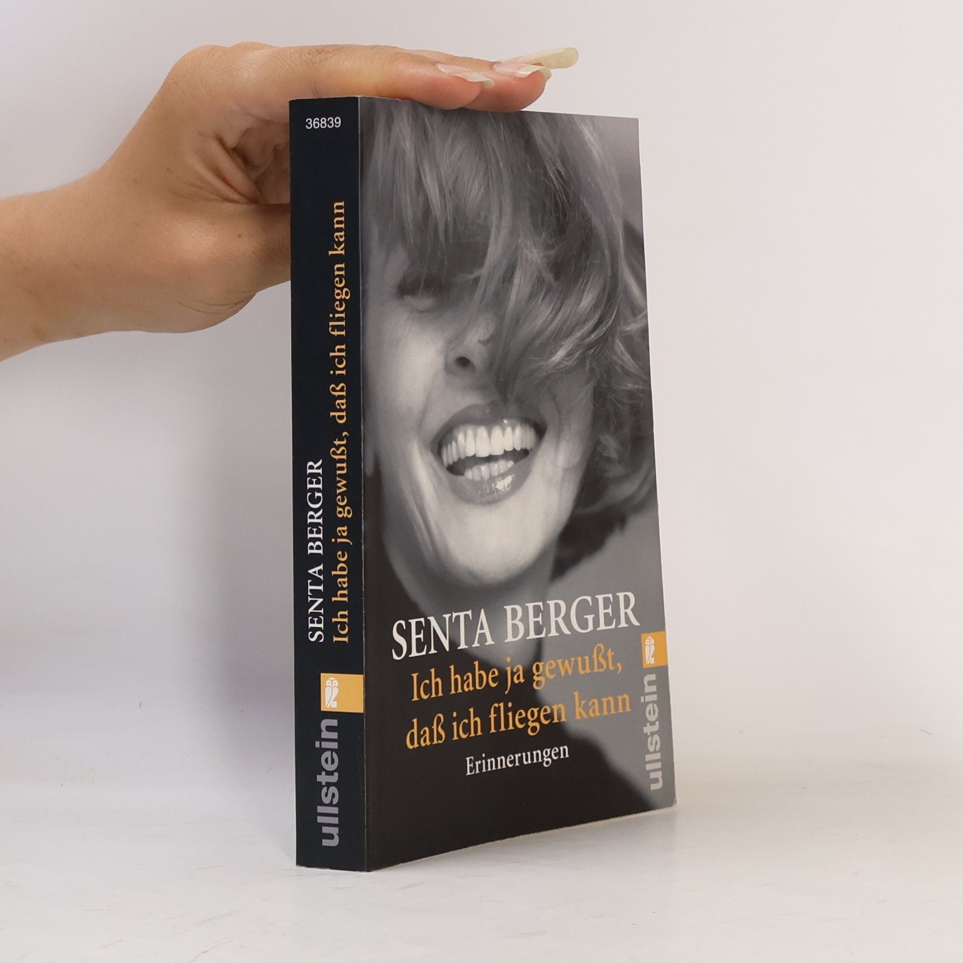 Senta Berger Ich habe ja gewußt, daß ich fliegen kann