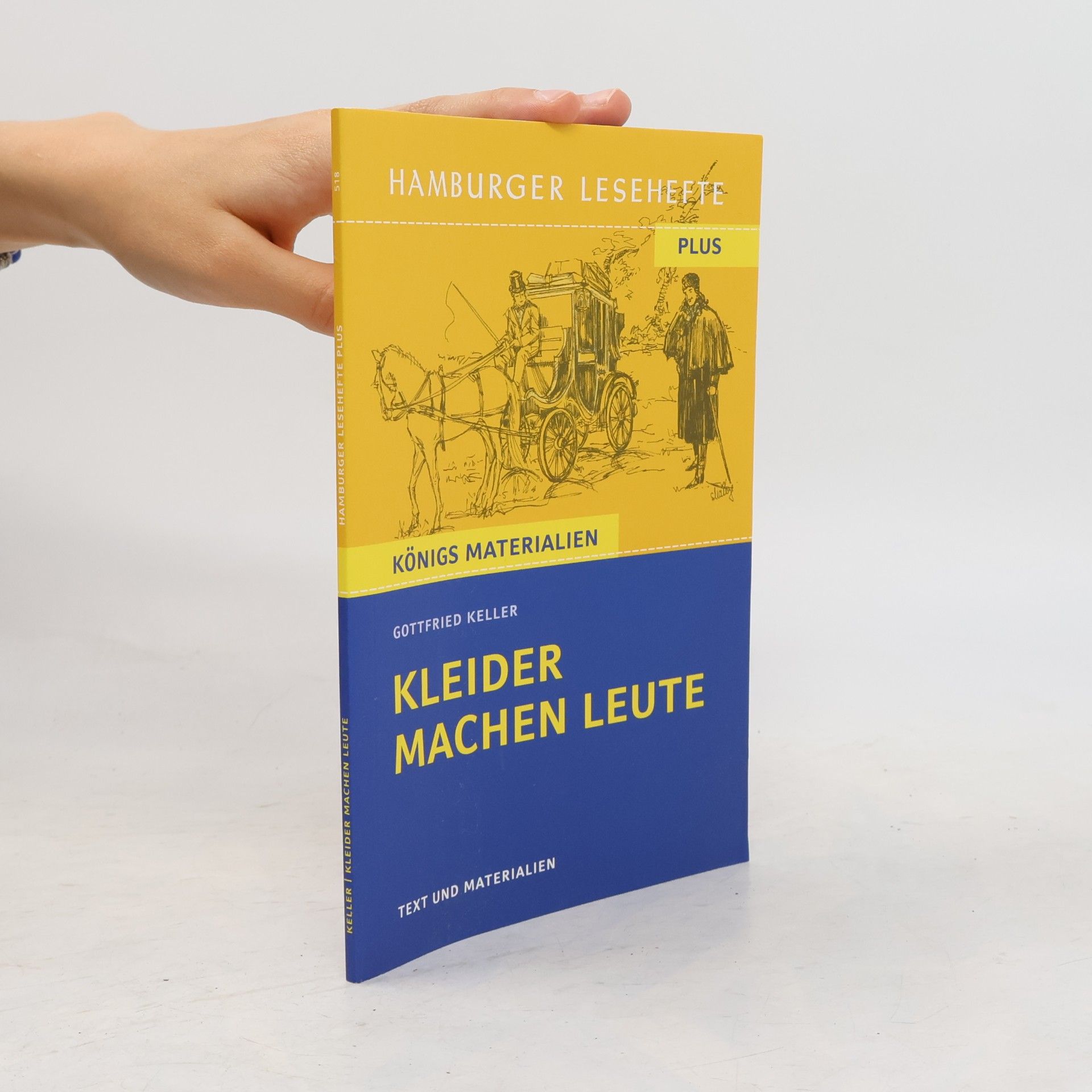 Gottfried Keller Kleider machen Leute. Hamburger Lesehefte Plus