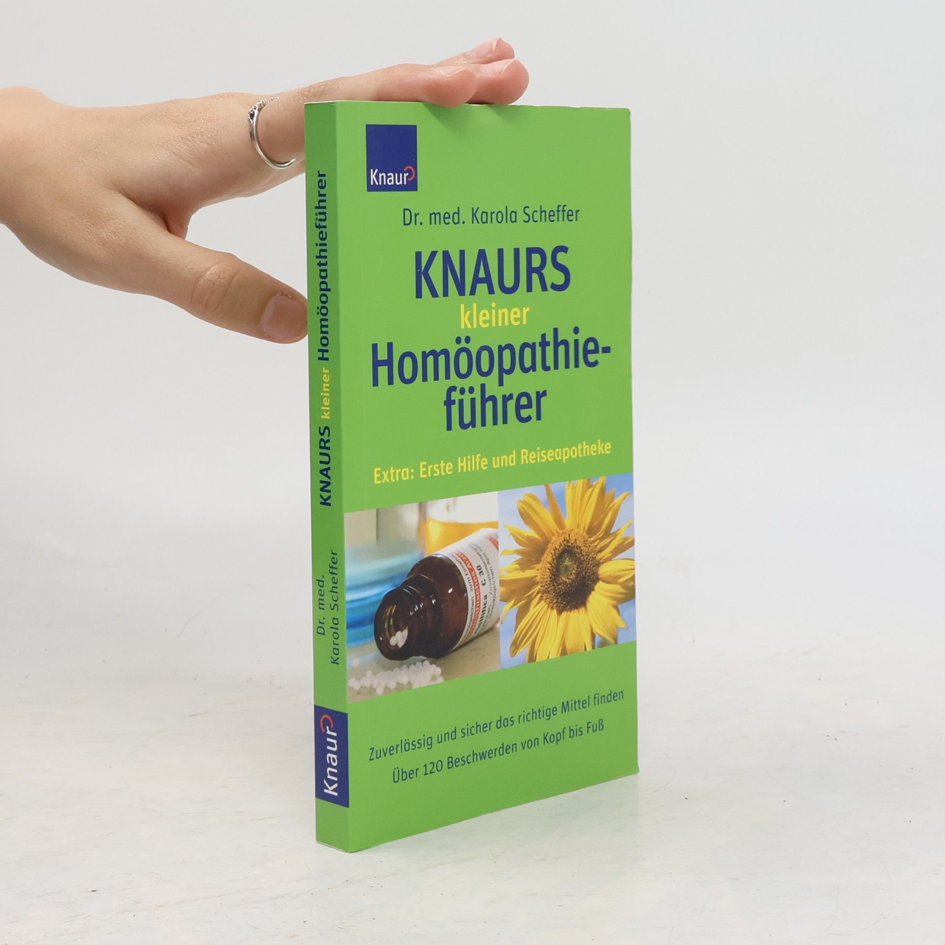 Karola Scheffer Knaurs kleiner Homöopathieführer