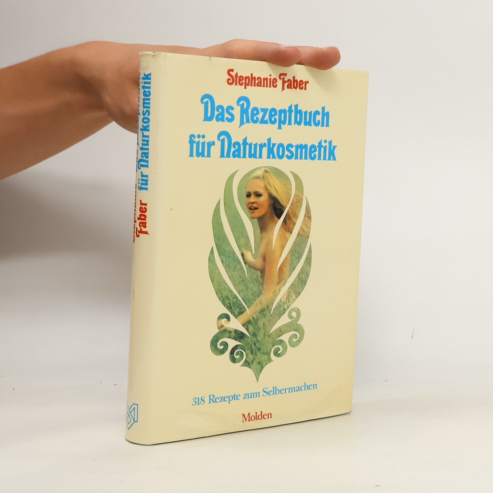 Stephanie Faber Das Rezeptbuch für Naturkosmetik