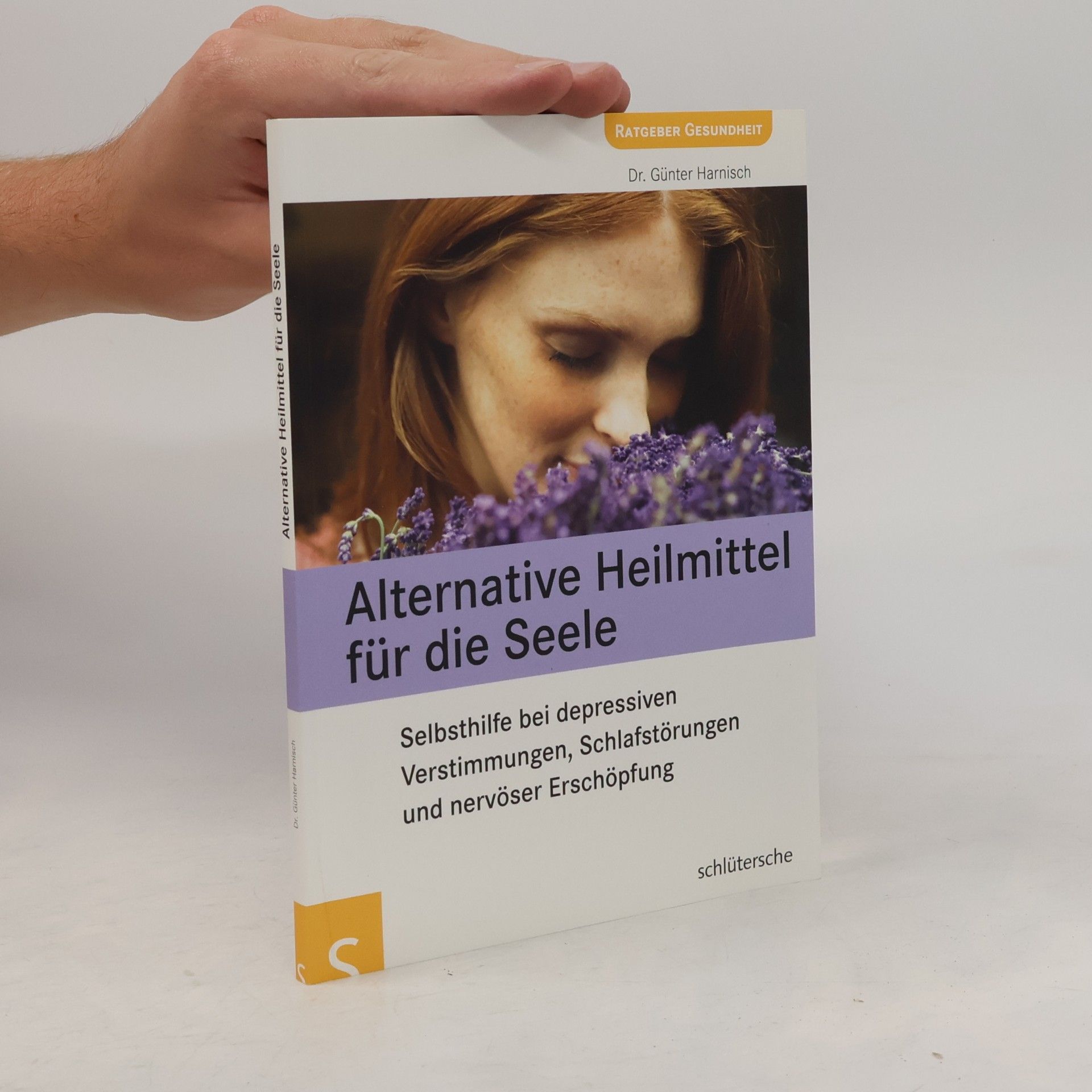 Günter Harnisch Alternative Heilmittel für die Seele