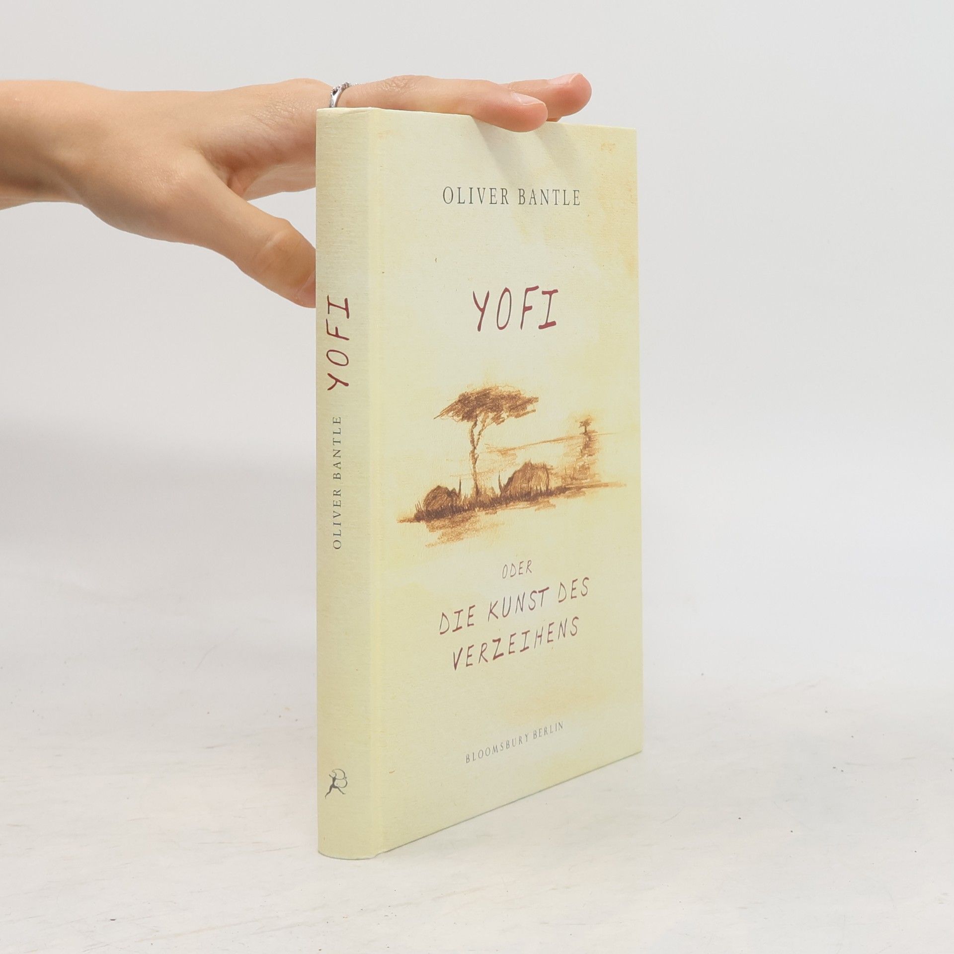 Oliver Bantle Yofi oder die Kunst des Verzeihens