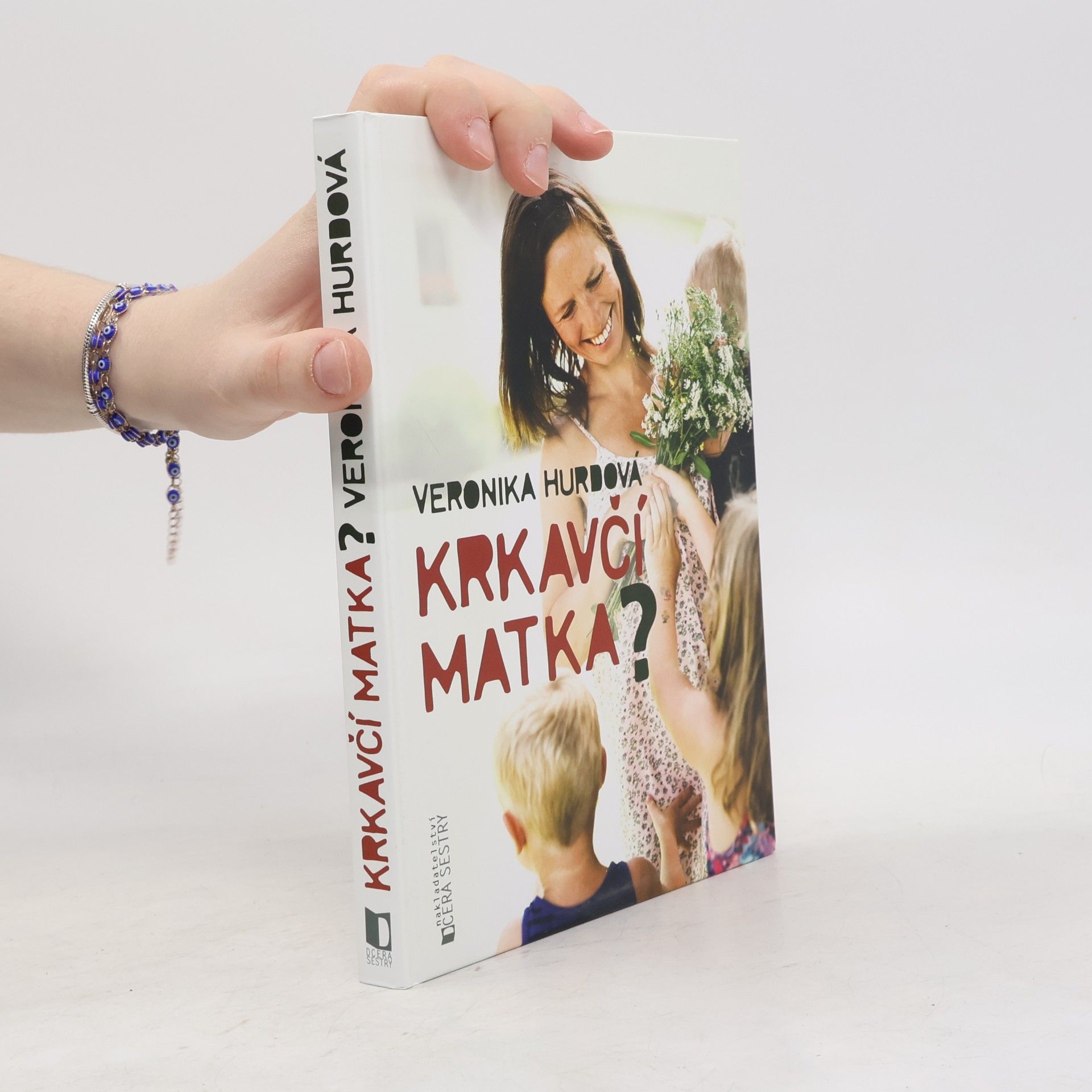 Veronika Hurdová Krkavčí matka?