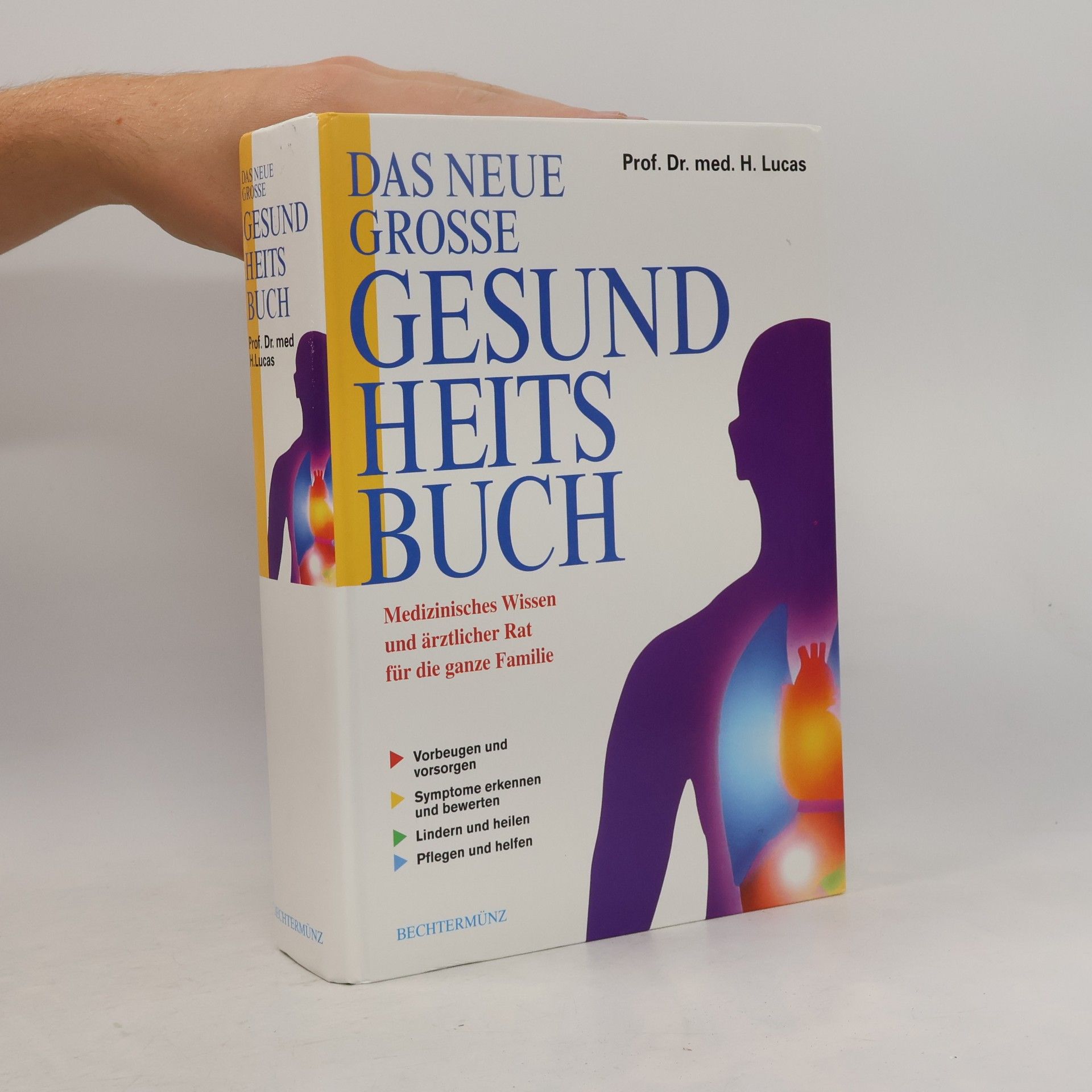 Heinrich Lucas Das Neue Grosse Gesundheitsbuch.