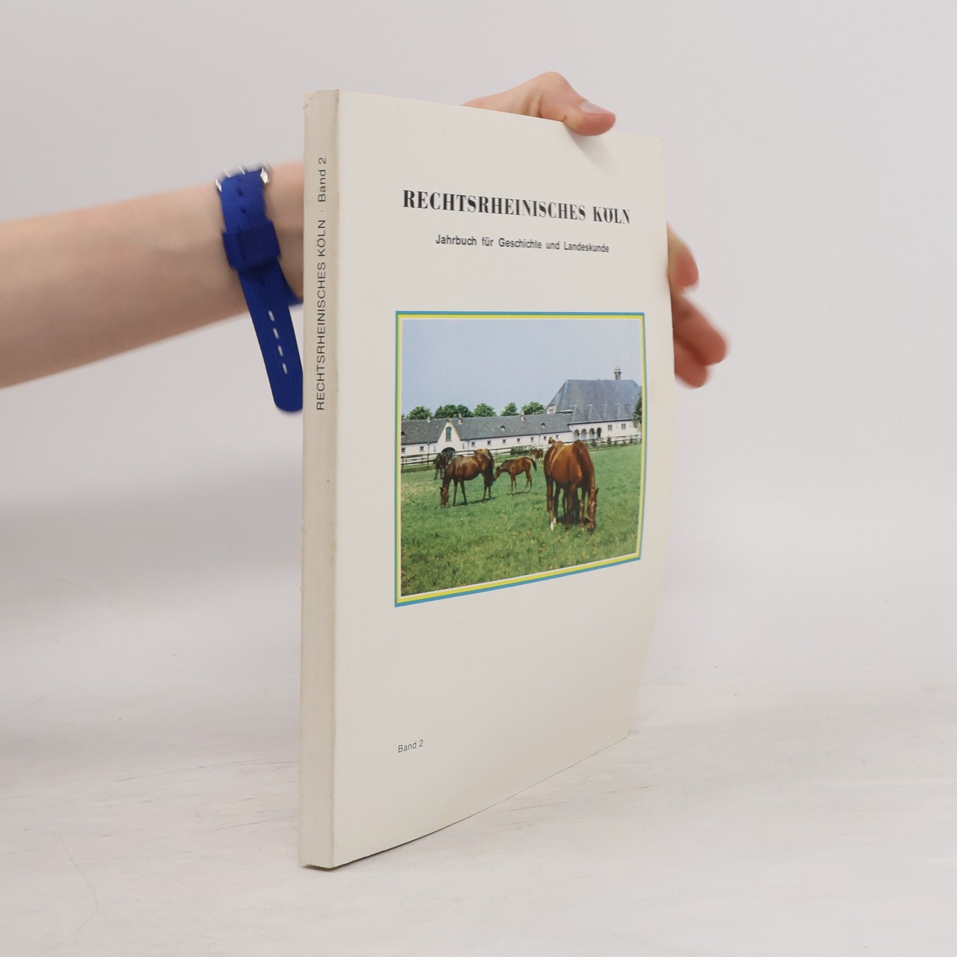 Kolektiv autorů Rechtsrheinisches Köln. Jahrbuch für Geschichte und Landeskunde 2