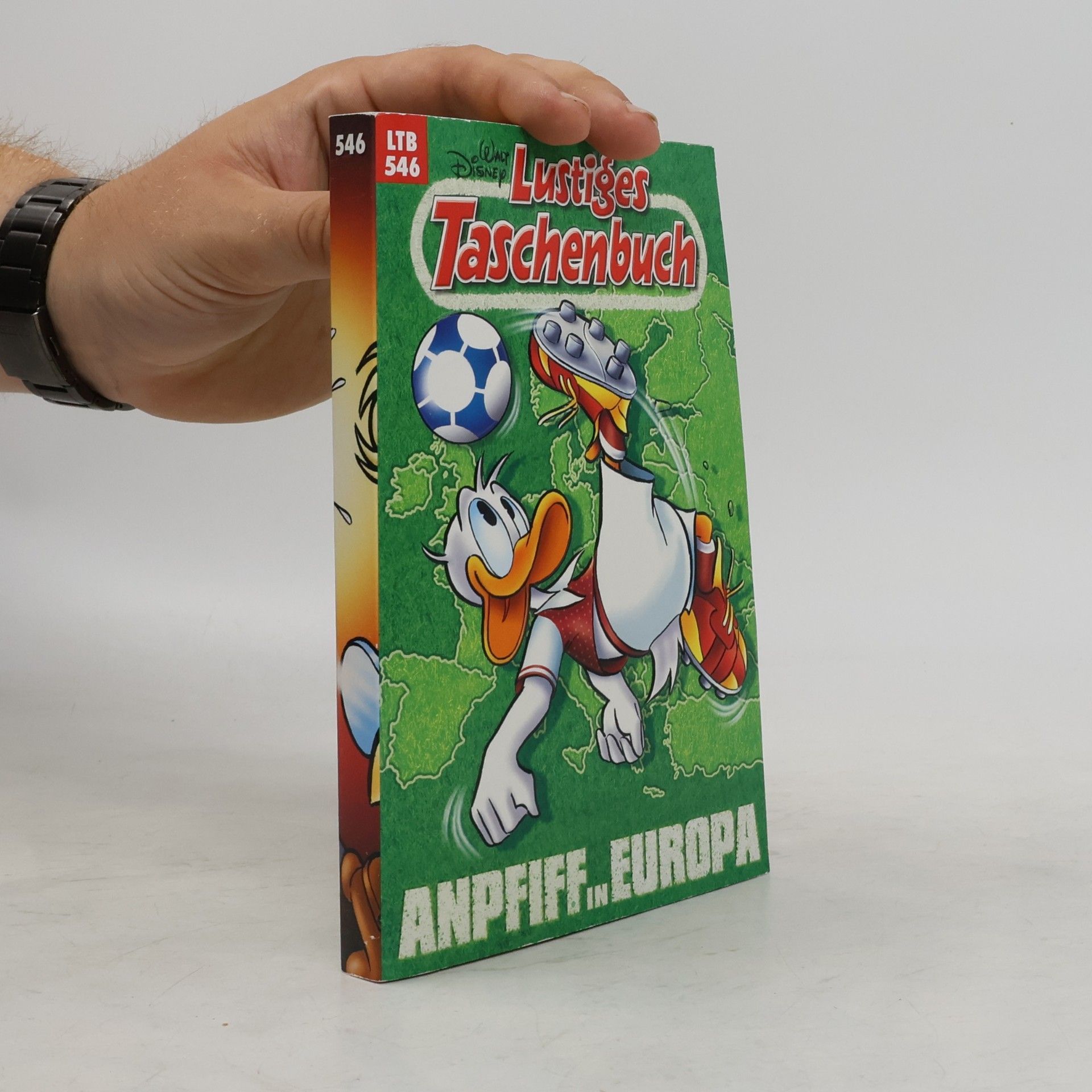 Walt Disney Lustiges Taschenbuch 546. Anpfiff in Europa