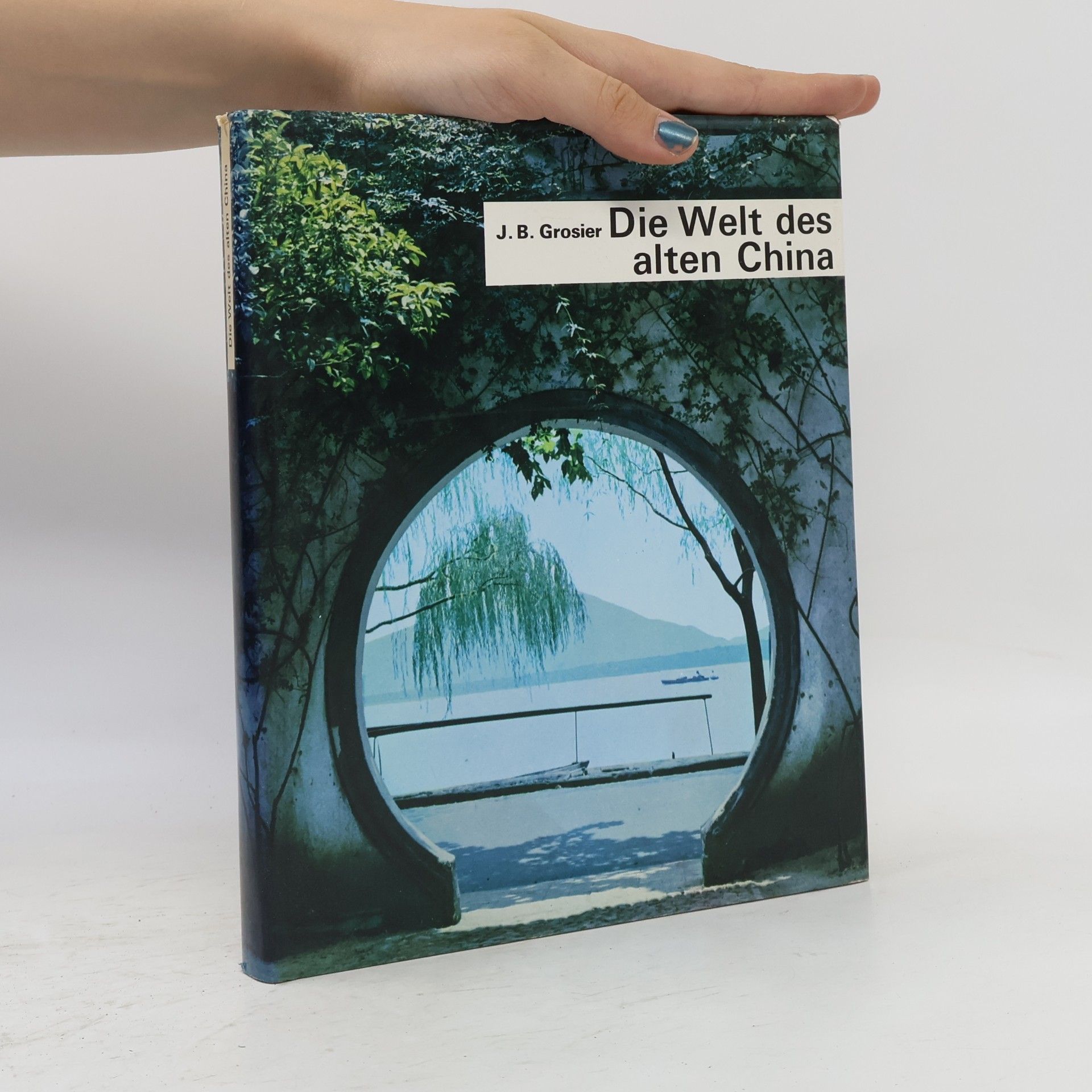 J. B. Grosier Die Welt des alten China