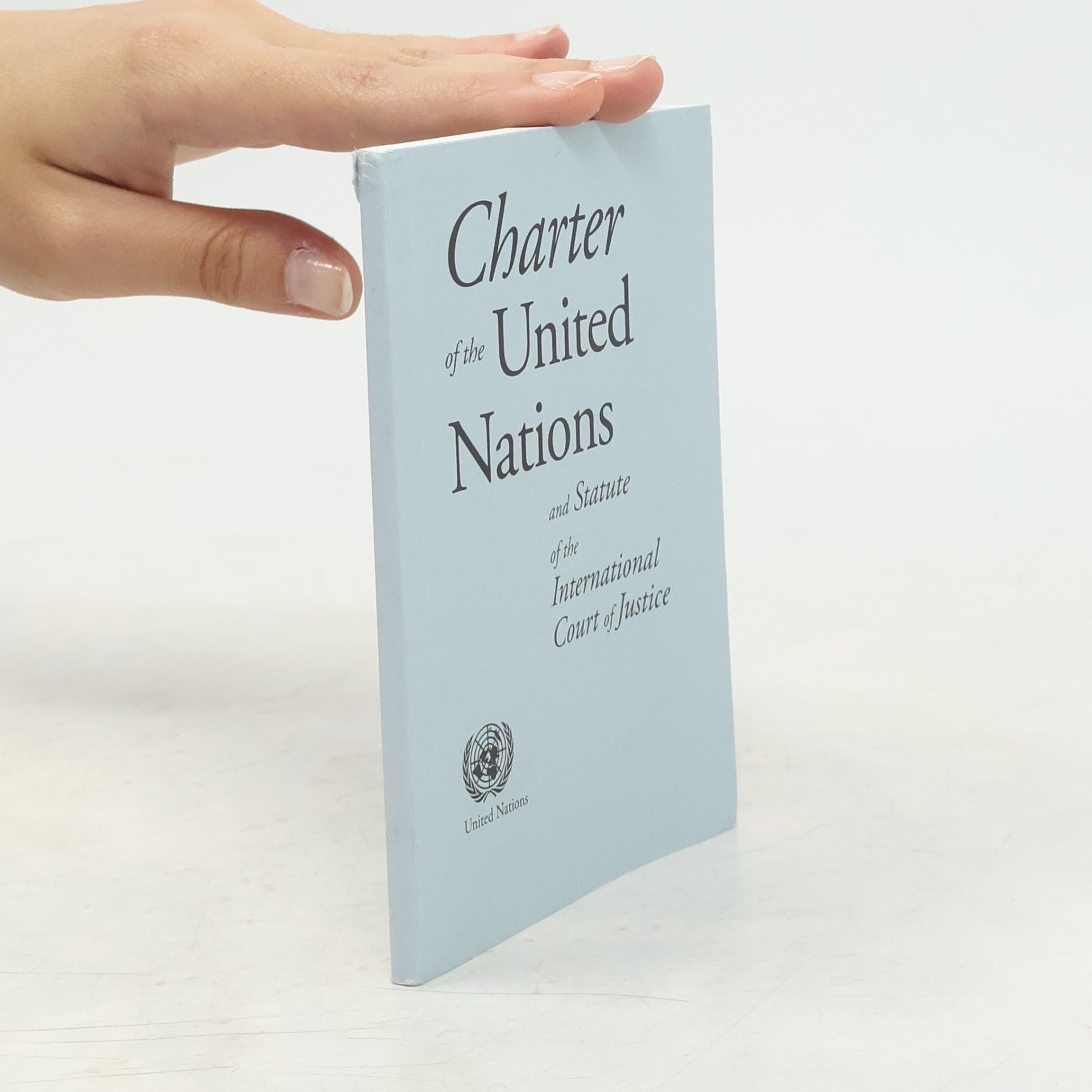 Autorenkollektiv Charter of the United Nations and Statute of the International Court of Justice