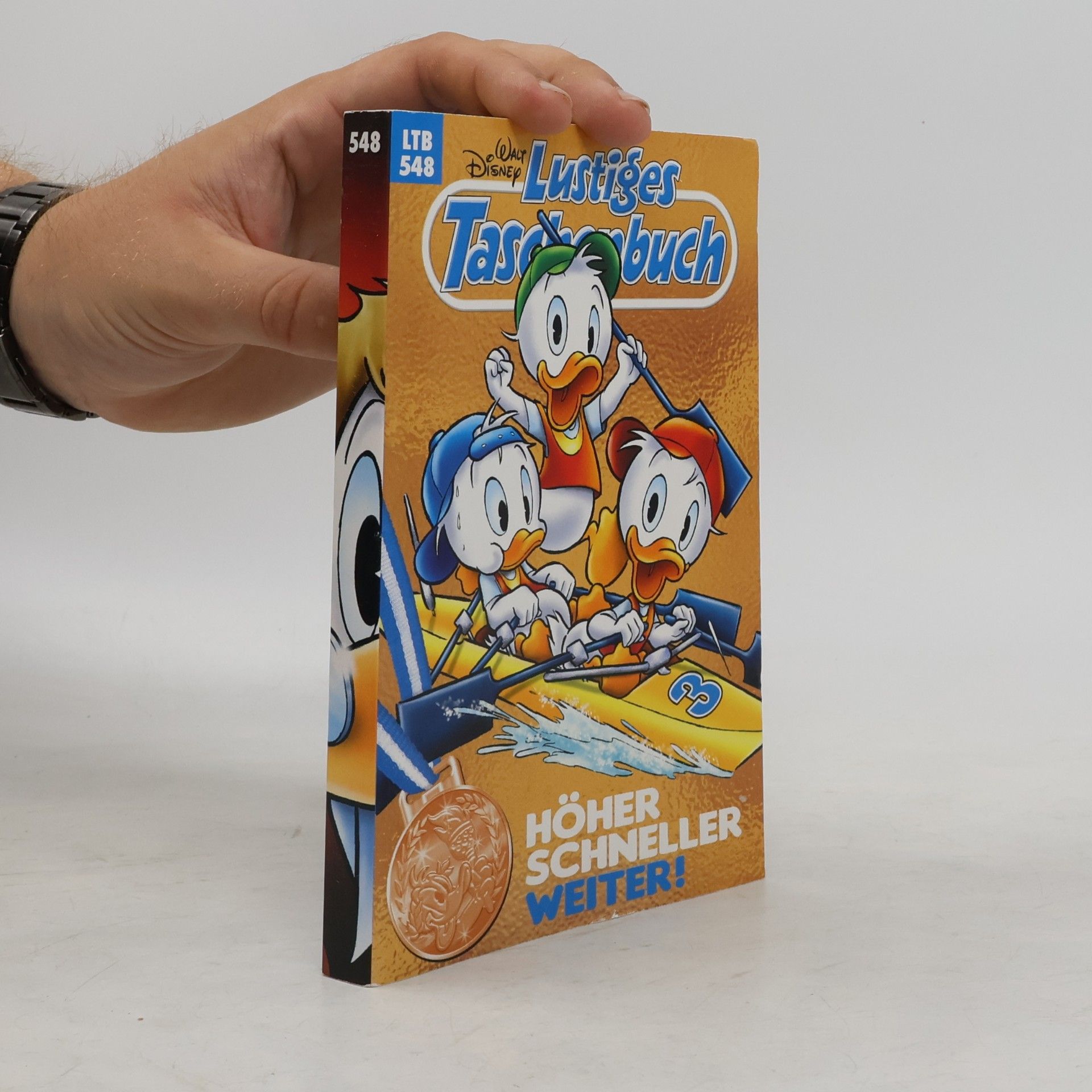 Walt Disney Lustiges Taschenbuch 548. Höher schneller weiter!