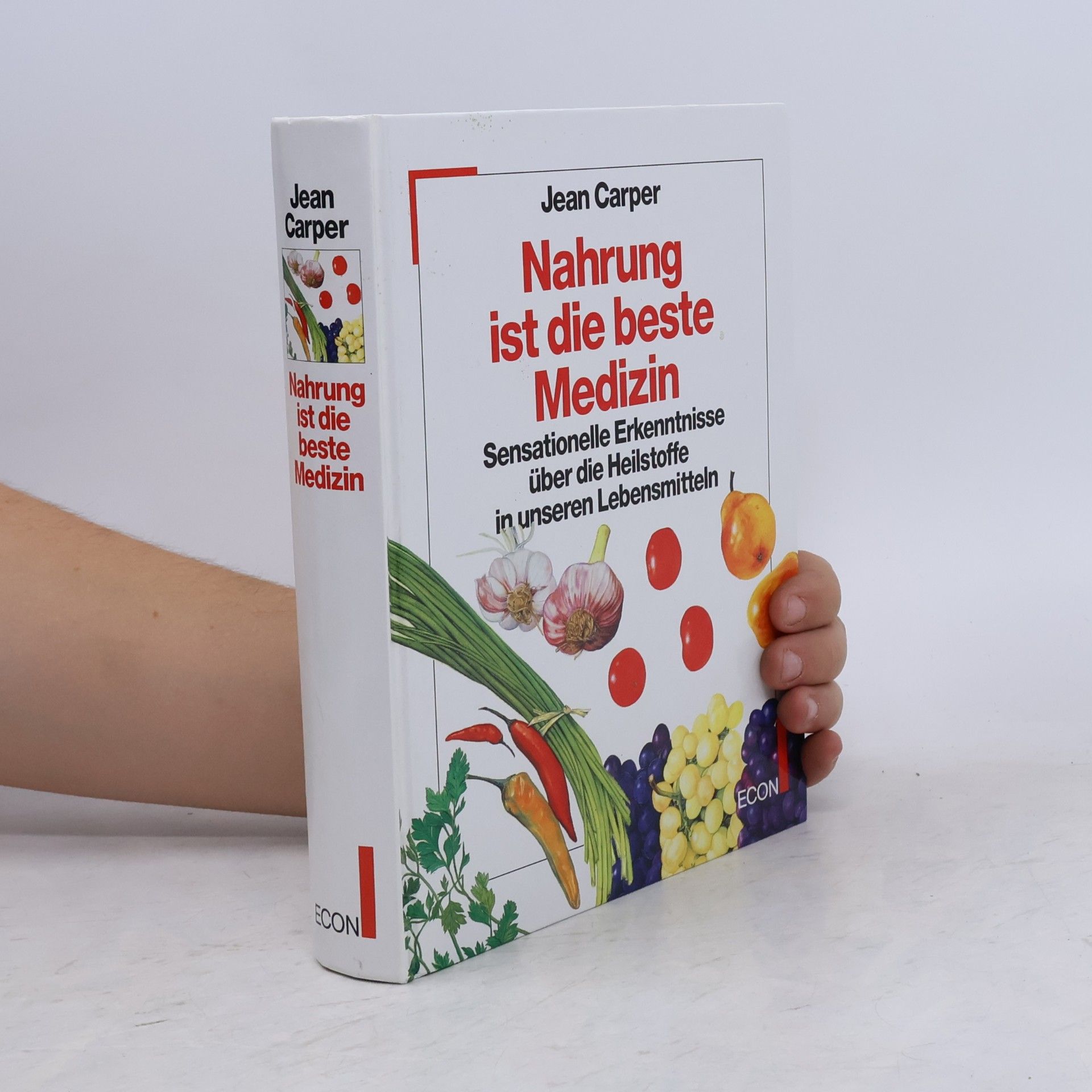 Jean Carper Nahrung ist die beste Medizin