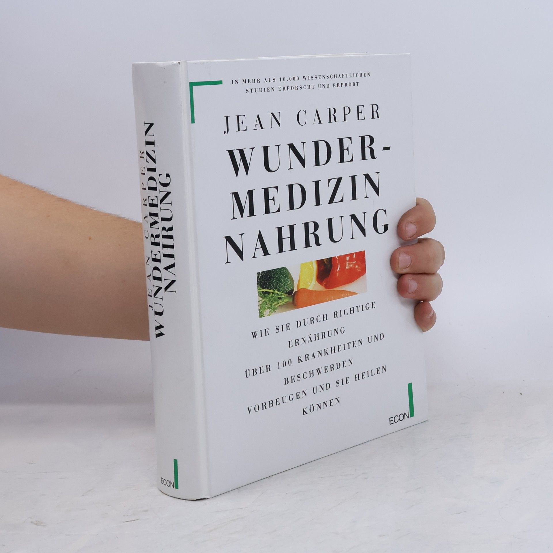 Jean Carper Wundermedizin Nahrung