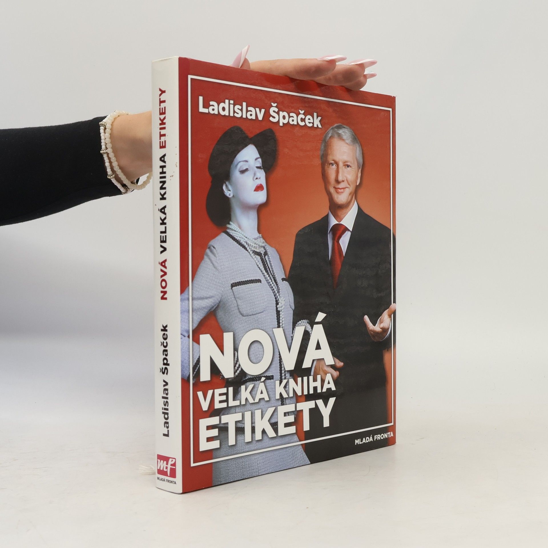 Ladislav Špaček Nová velká kniha etikety