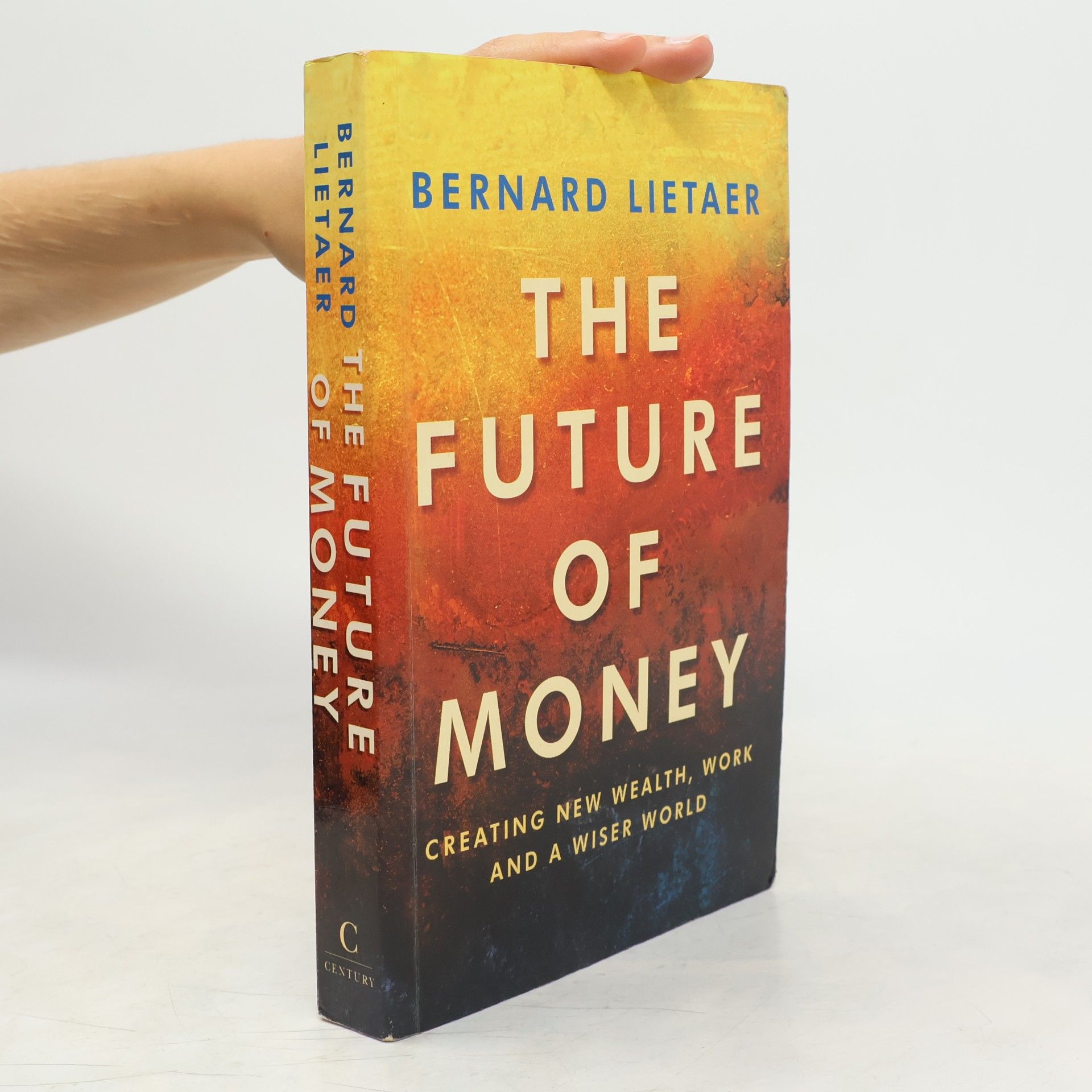 Bernard Lietaer The Future Of Money