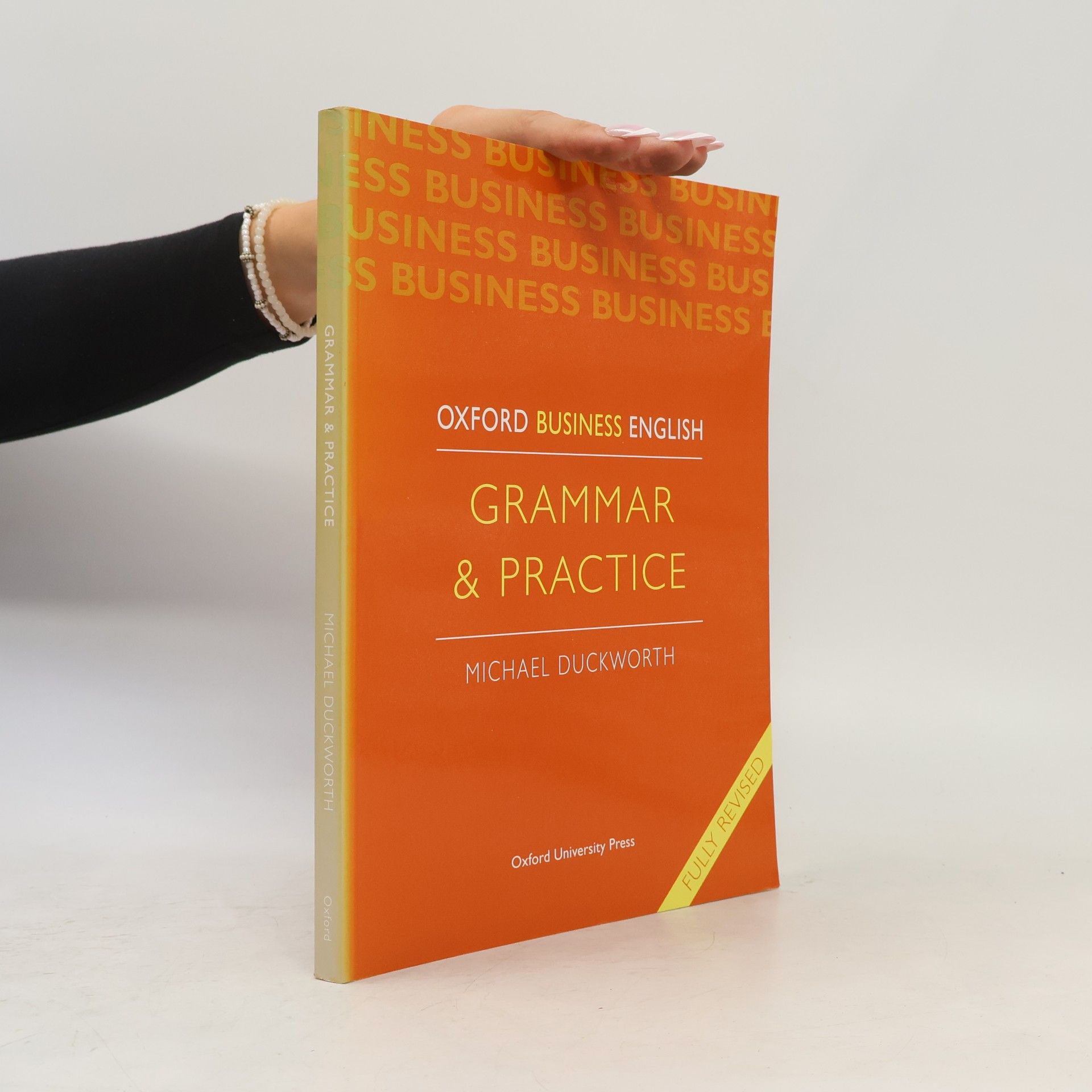 Michael Duckworth Oxford business English : grammar & practice