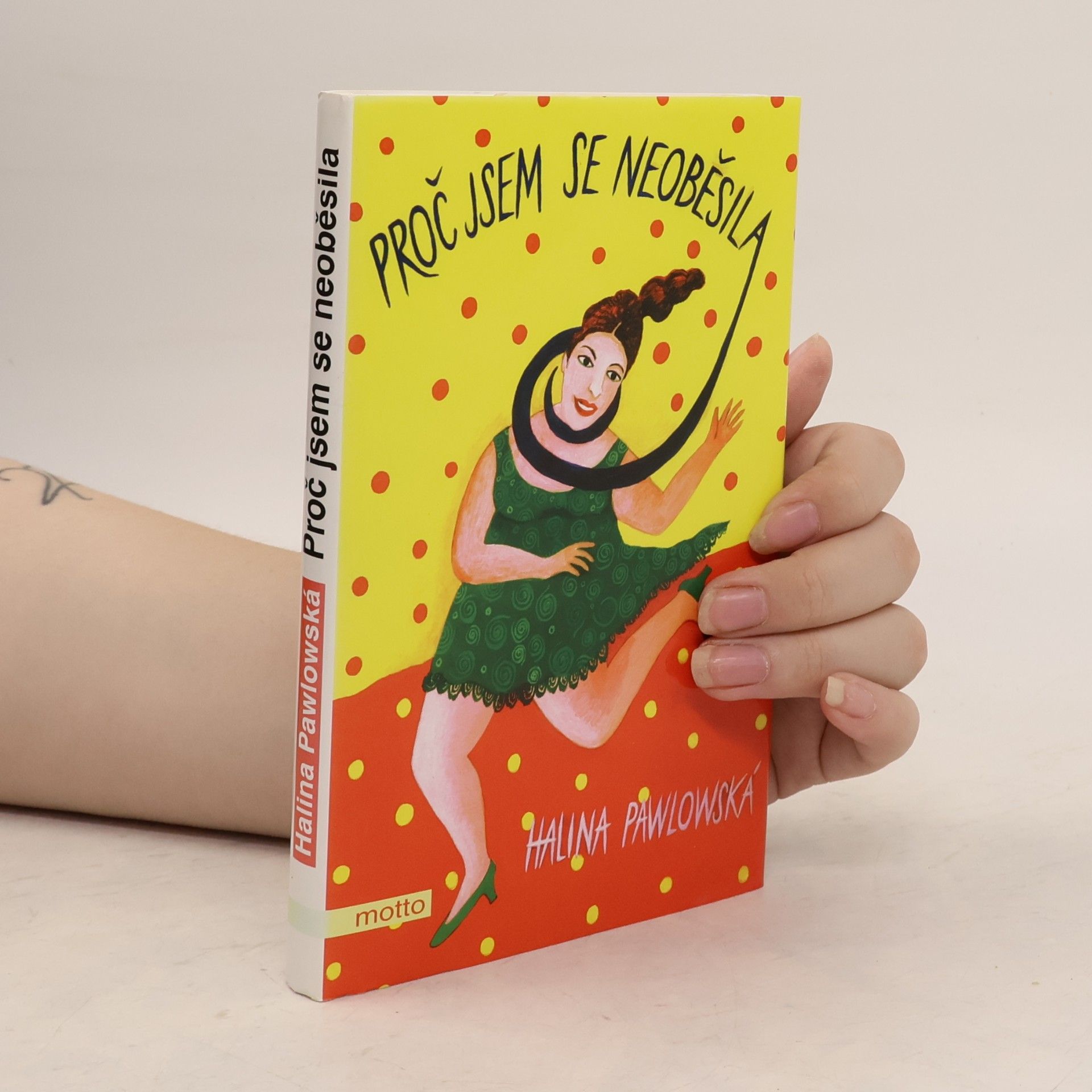 Halina Pawlowská Proč jsem se neoběsila