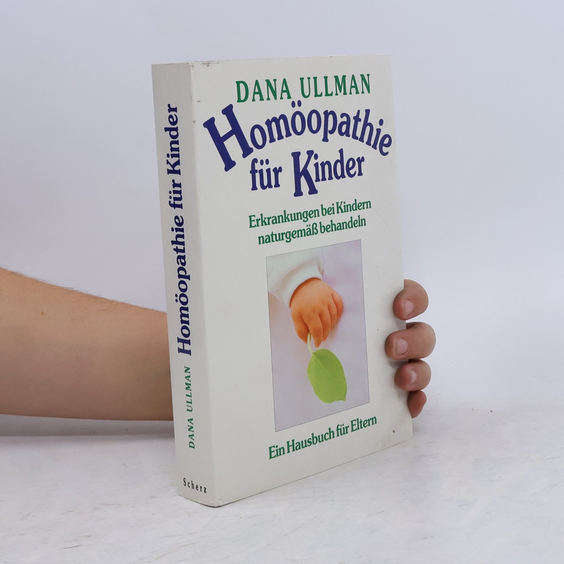 Dana Ullman Homöopathie für Kinder