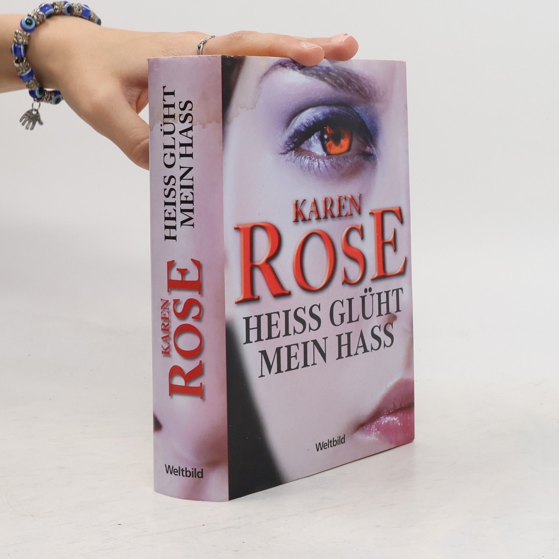 Karen Rose Heiss glüht mein Hass