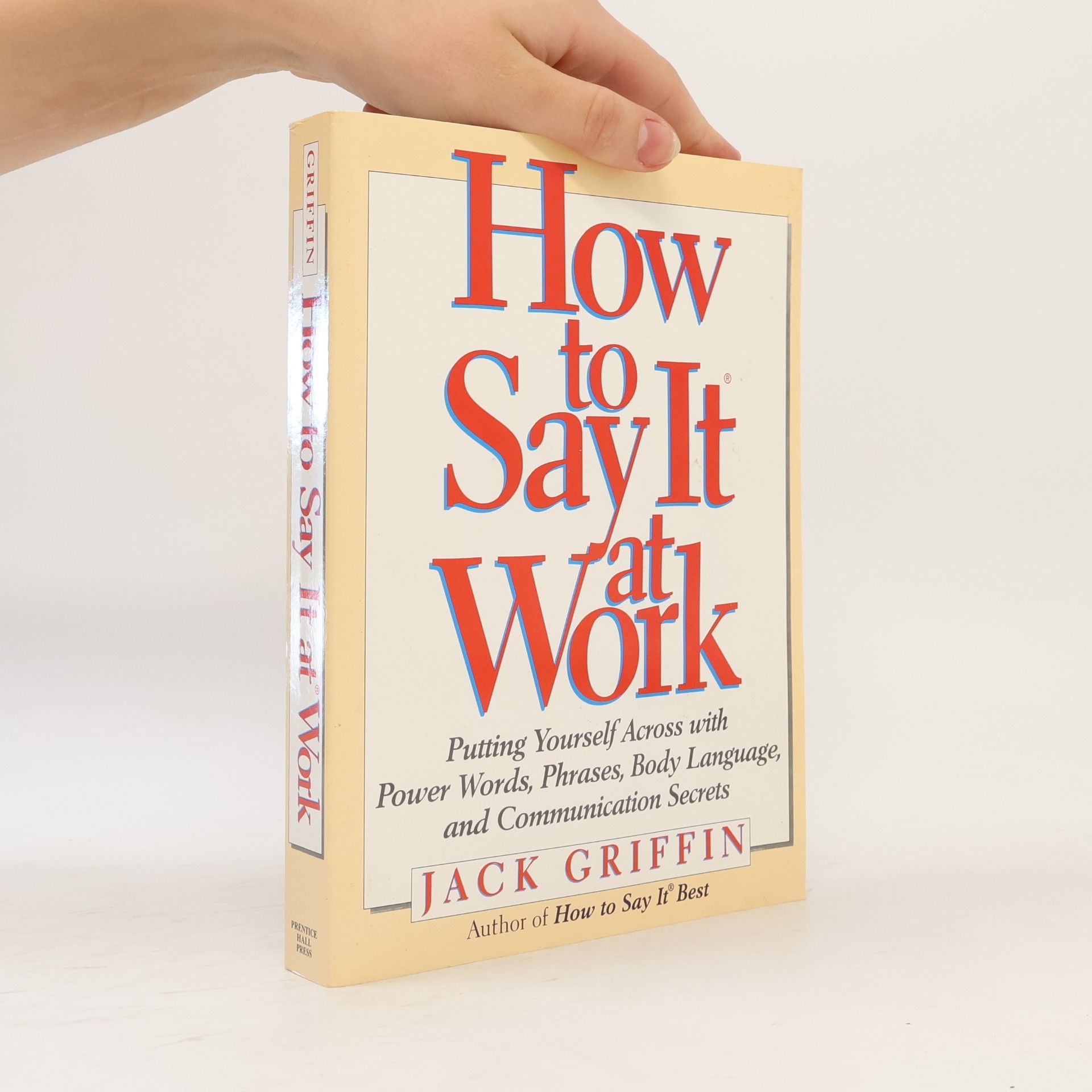 Jack Griffin How to Say It At Work