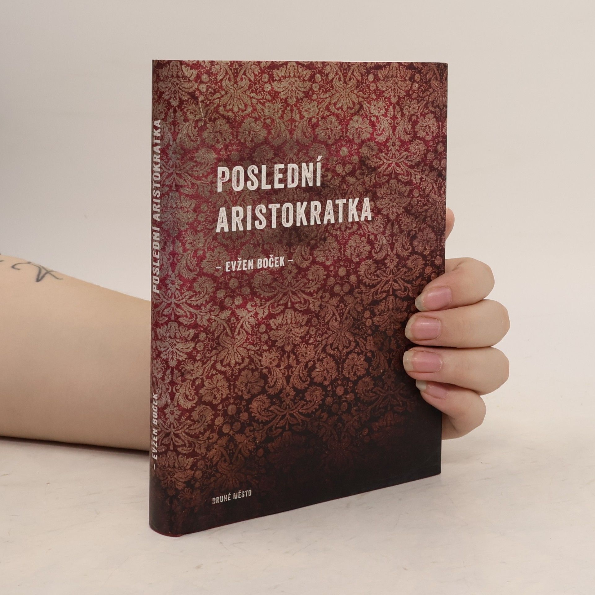 Evžen Boček Poslední aristokratka