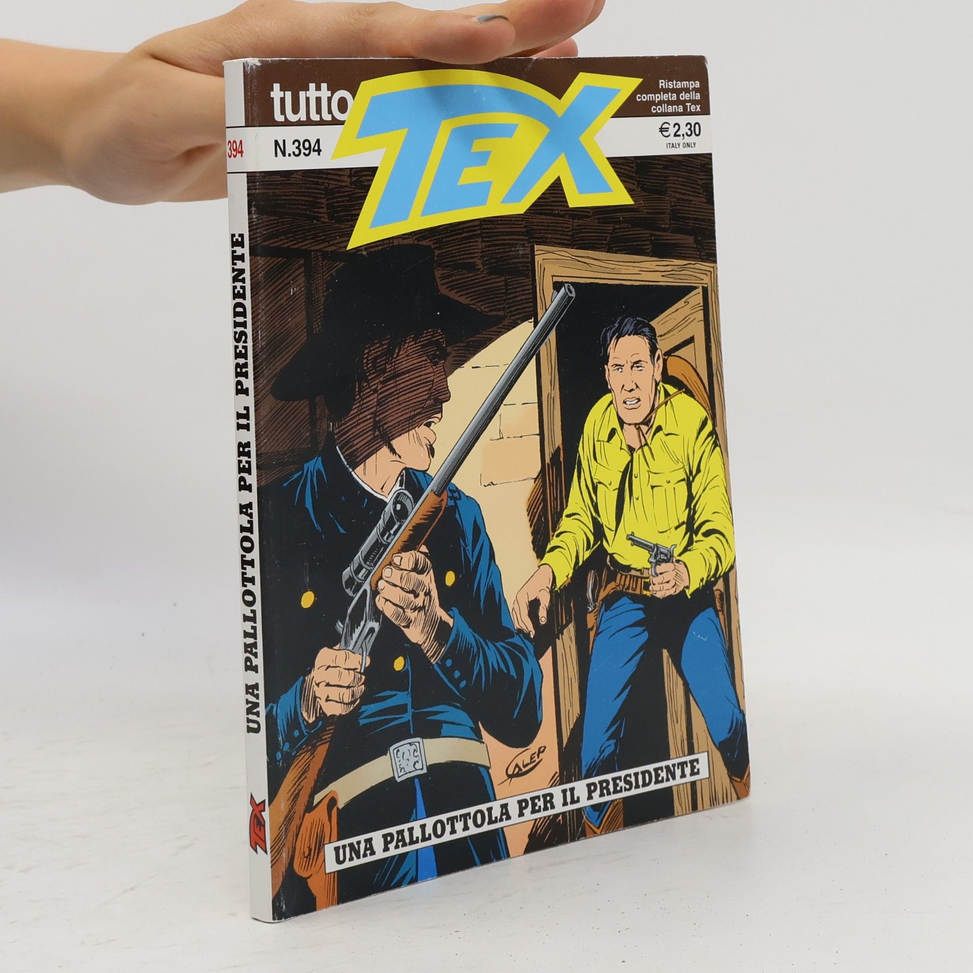Collectif d'auteurs Tex 394. Una Pallottola per il Presidente