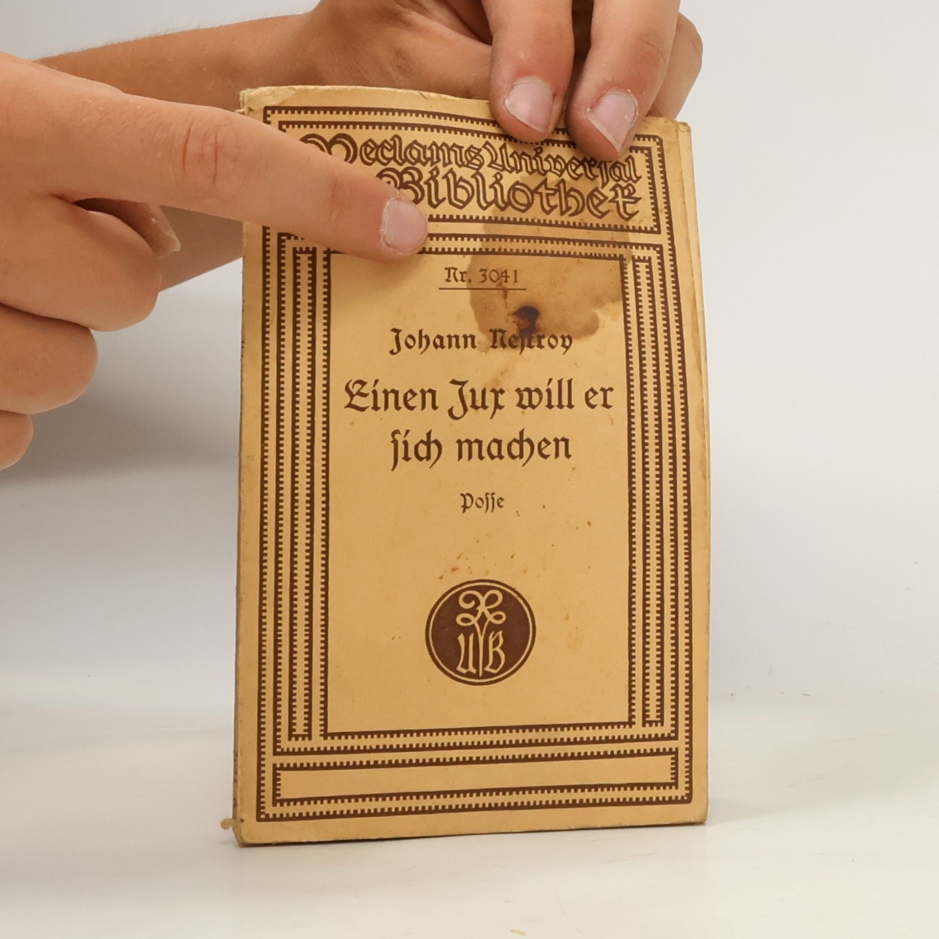 Johann Nestroy Einen Jux will er sich machen