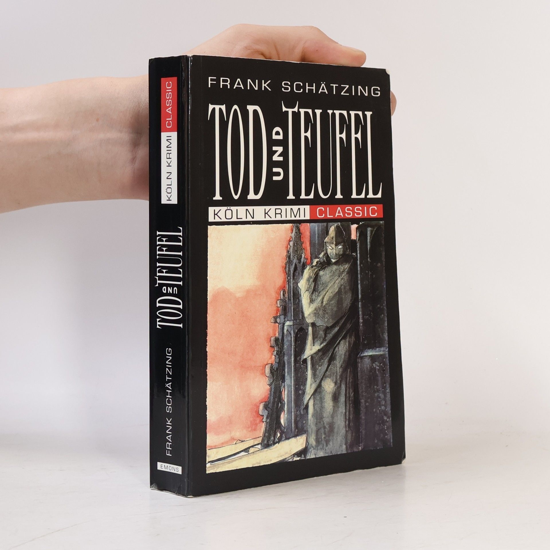 Frank Schätzing Tod und Teufel