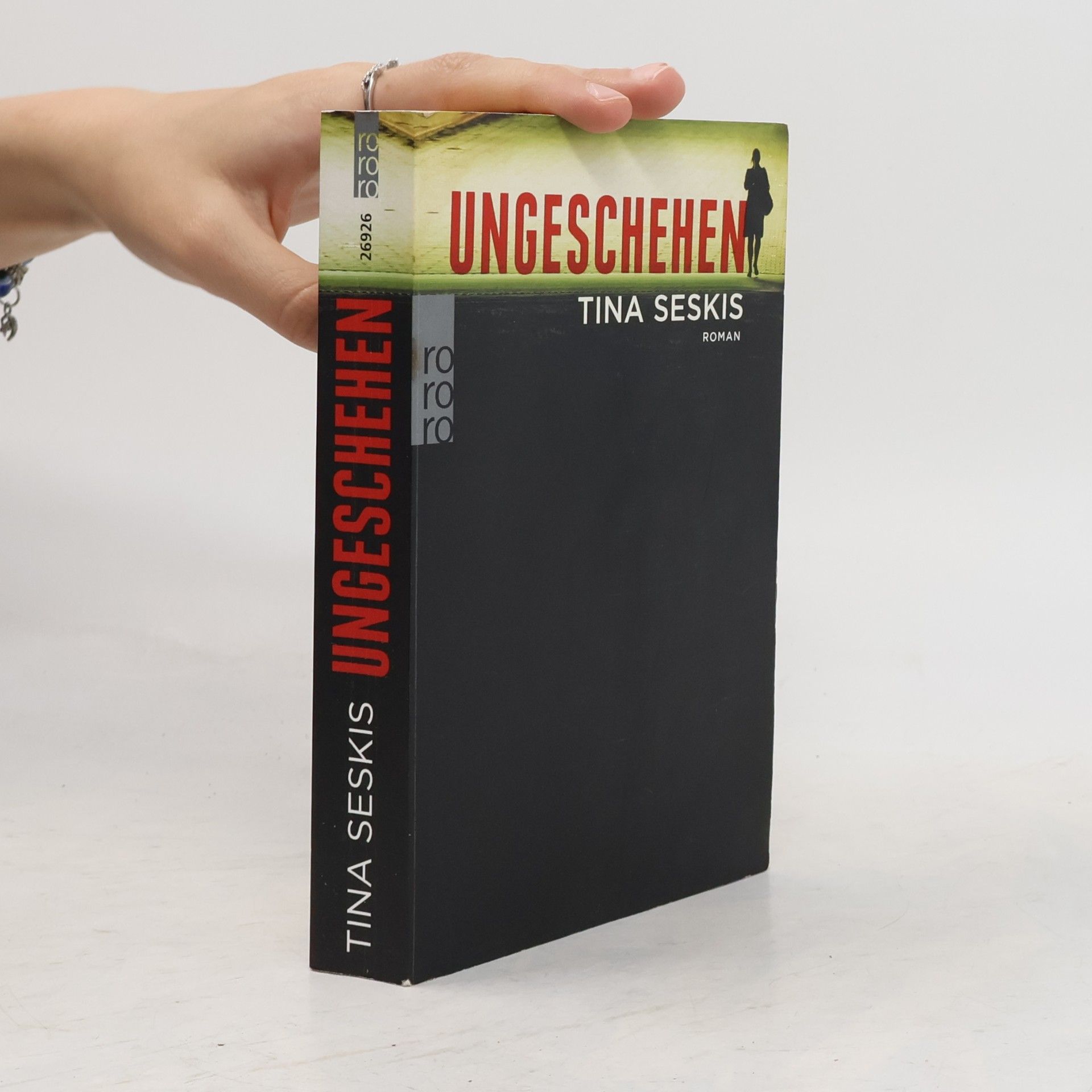 Tina Seskis Ungeschehen