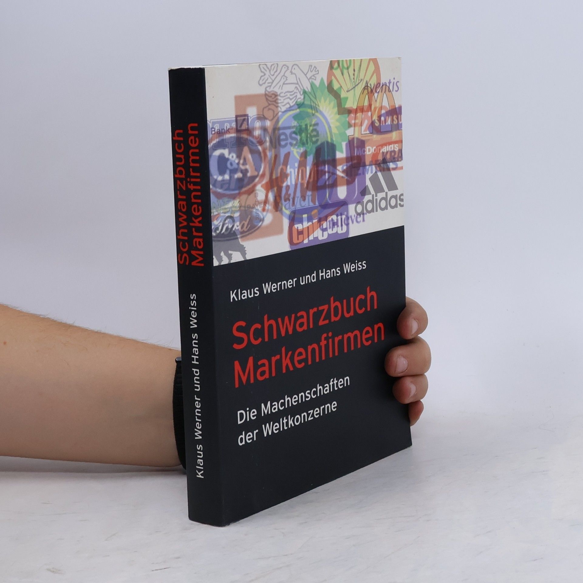 Klaus-Werner Thümmler Schwarzbuch Markenfirmen. Die Machenschaften der Weltkonzerne