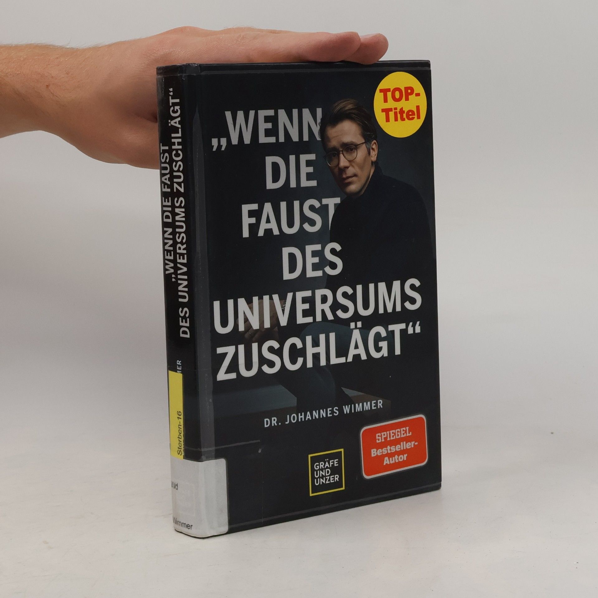 Johannes Wimmer Wenn die Faust des Universums zuschlägt