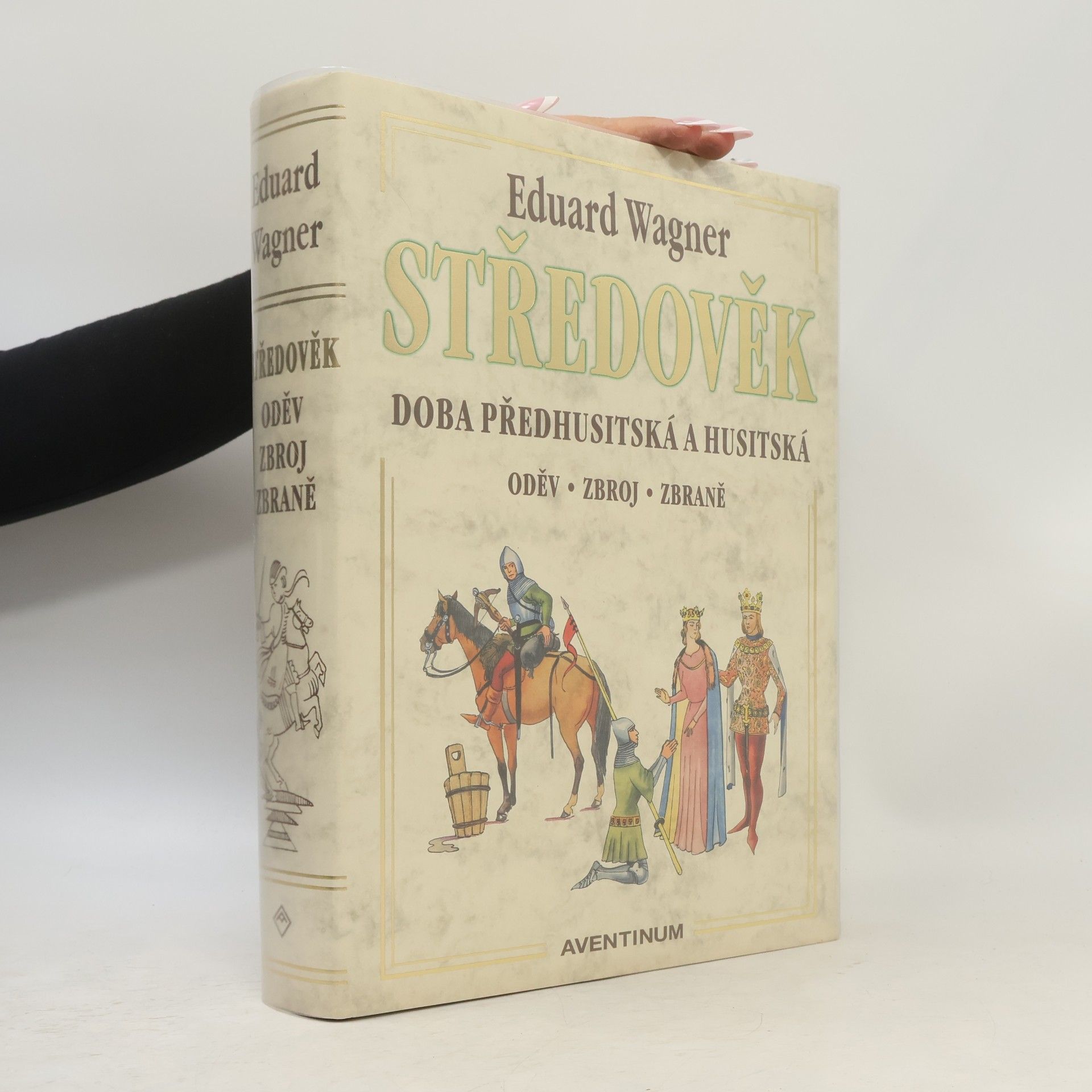 Eduard Wagner Středověk : doba předhusitská a husitská