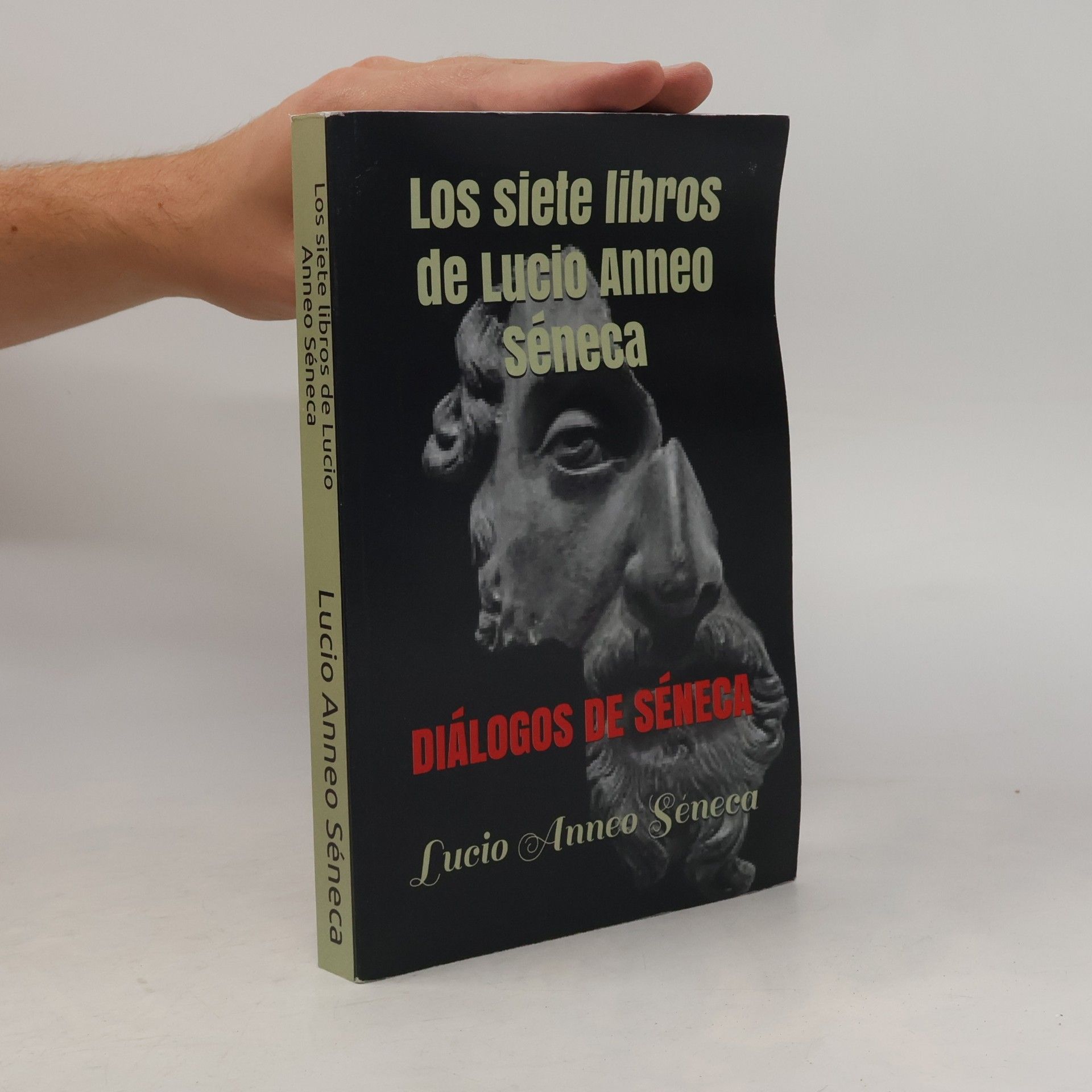 Pedro Fernández de Navarrete Siete libros de Lucio Anneo Seneca