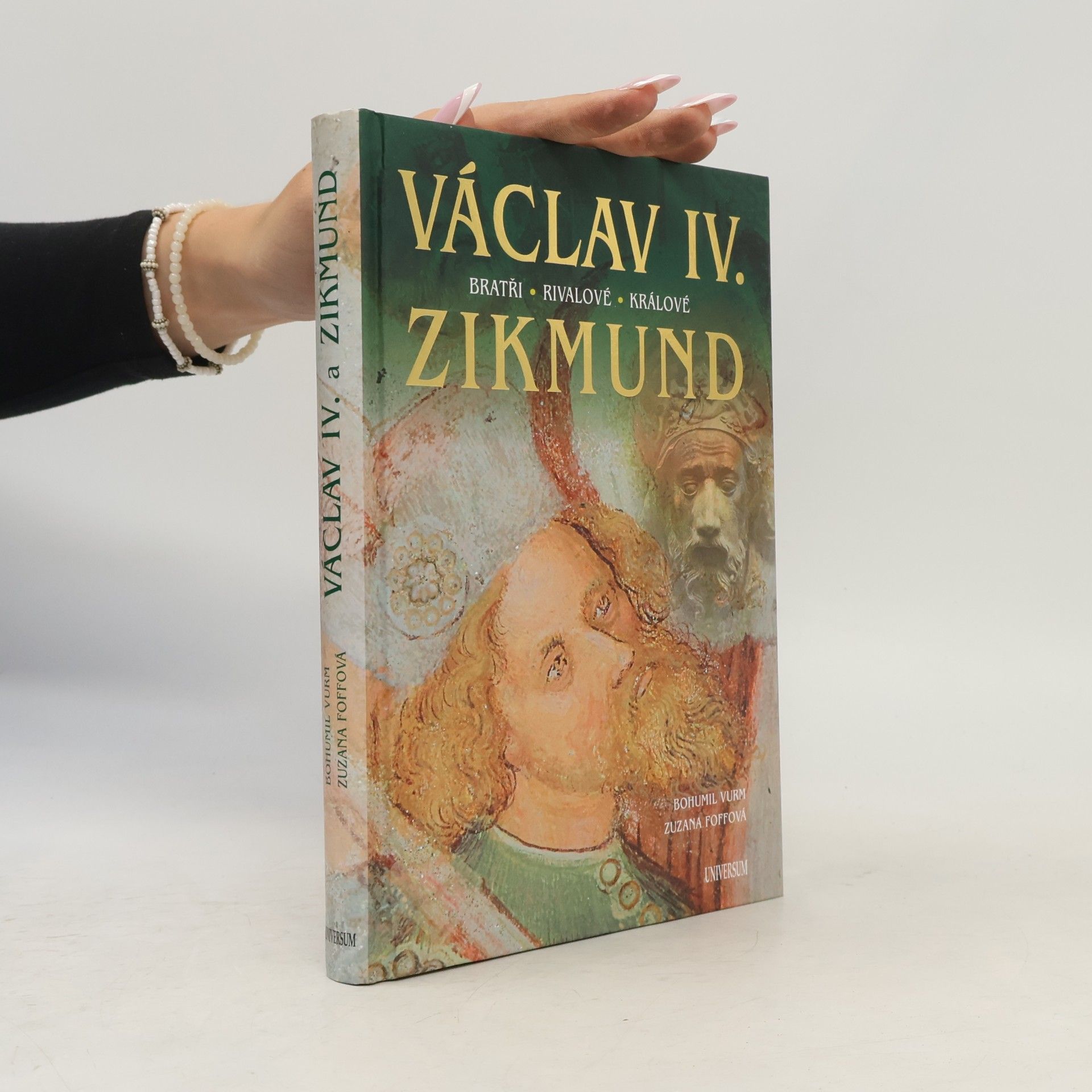 Zuzana Foffová Václav IV. a Zikmund