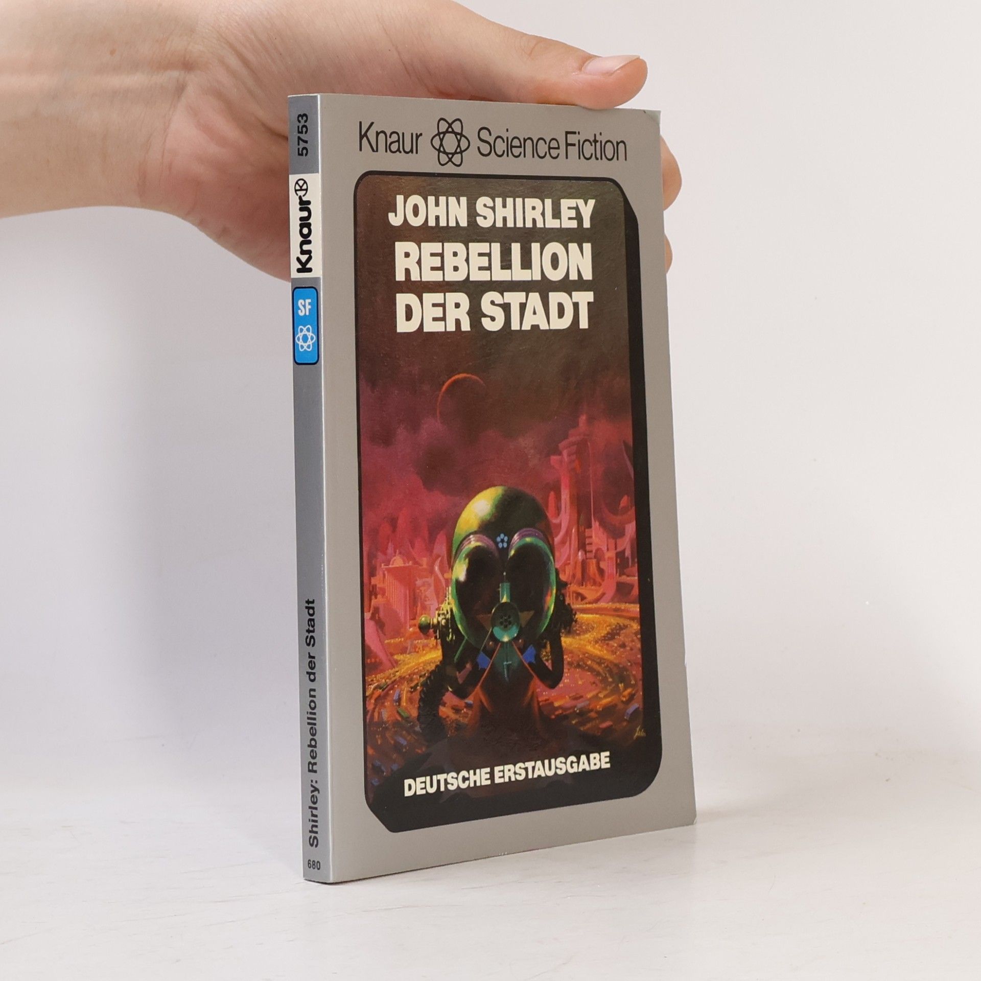 John Shirley Rebellion der Stadt. Science Fiction