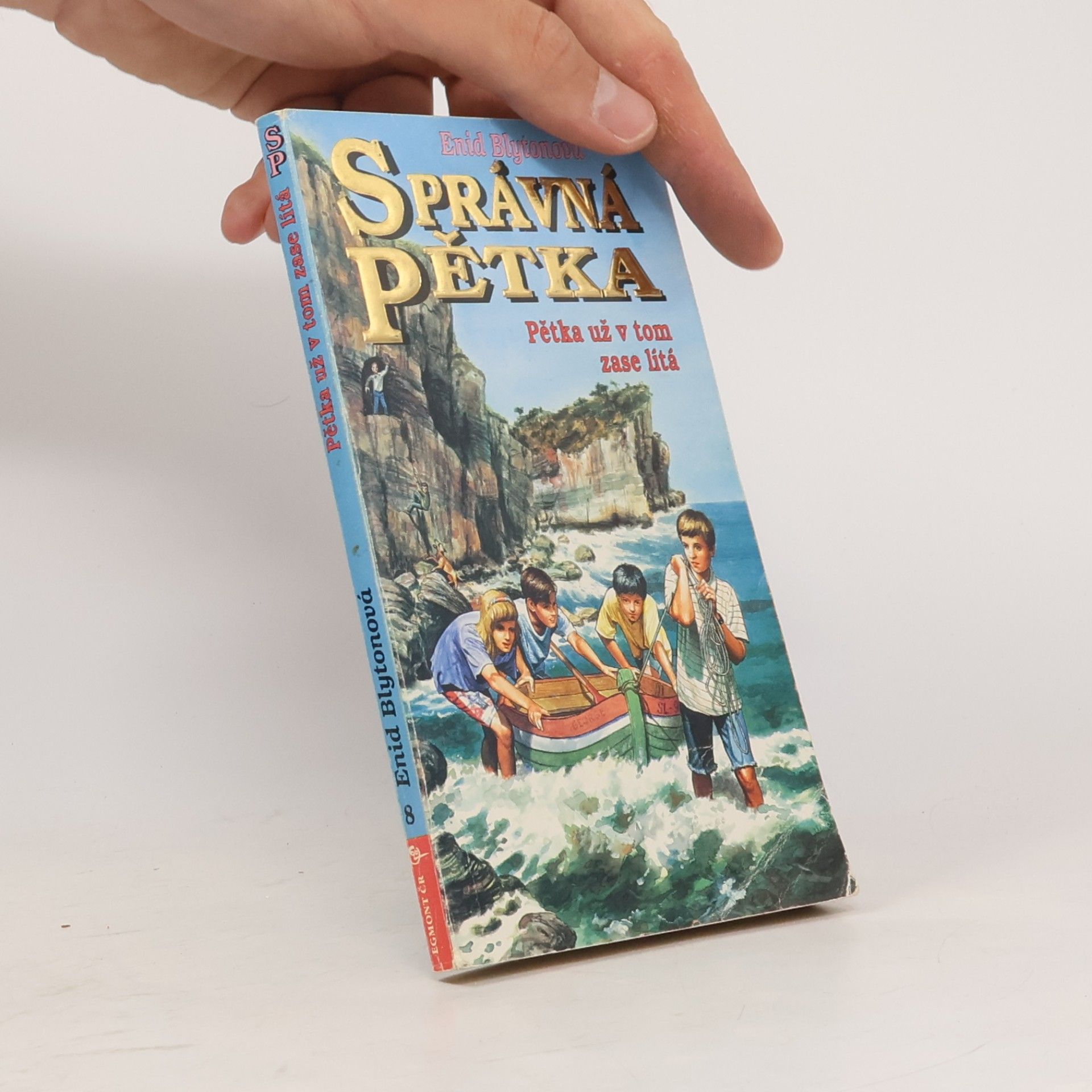 Enid Blyton Správná pětka, Pětka už v tom zase lítá