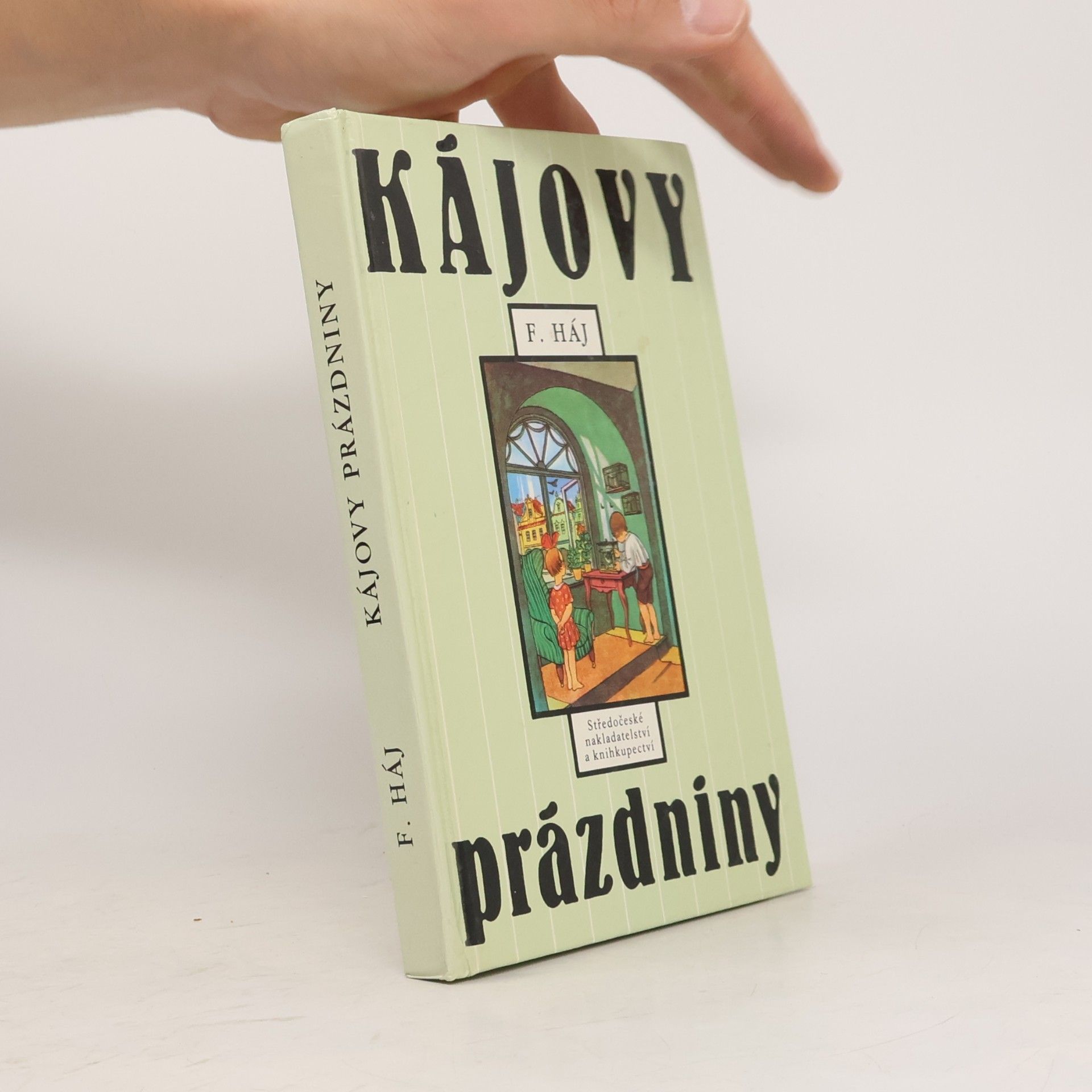 Felix Háj Kájovy prázdniny